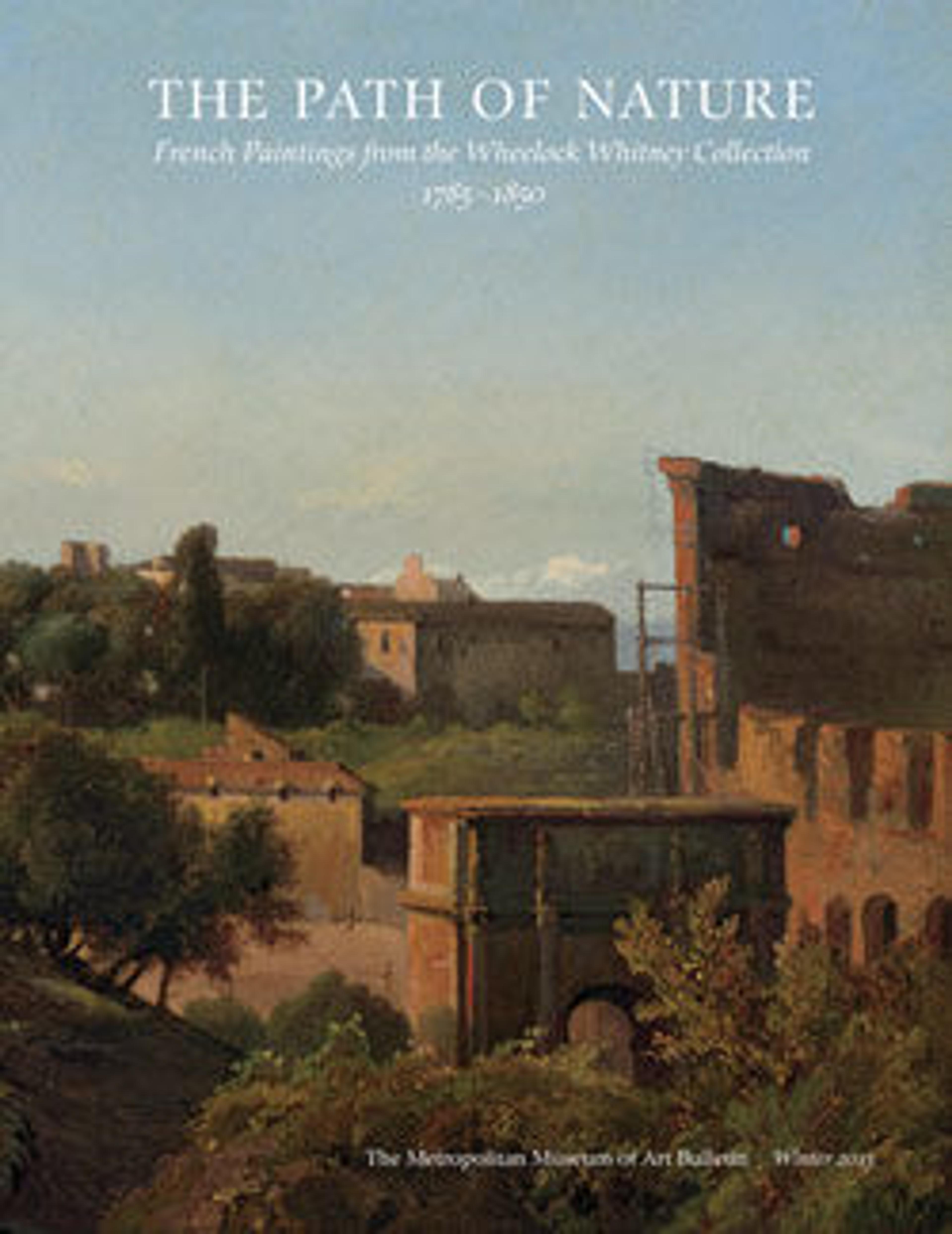 The Path of Nature: French Paintings from the Wheelock Whitney Collection, 1785-1850