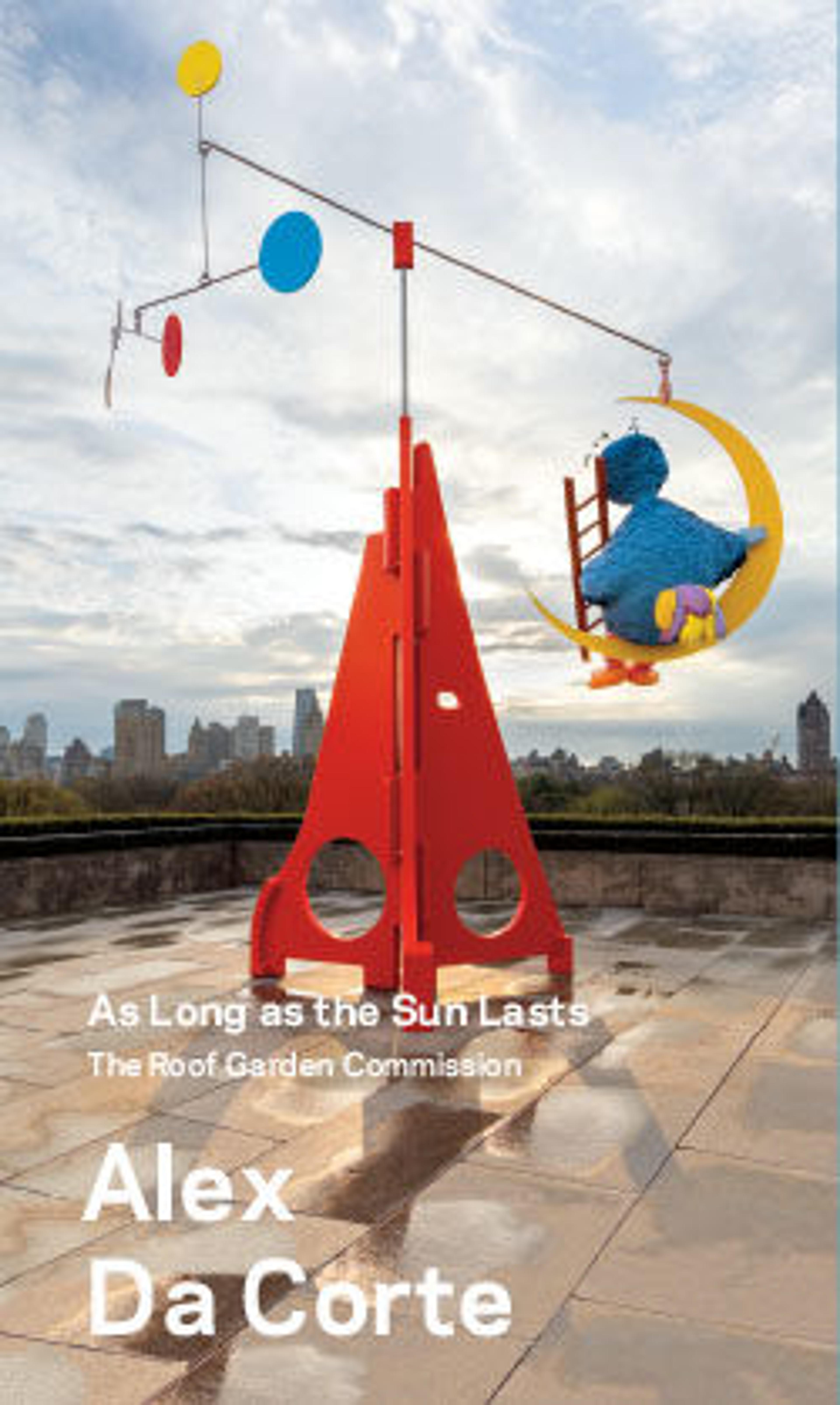 The cover of the publication "The Roof Garden Commission: Alex Da Corte: As Long as the Sun Lasts" showing a blue version of the Big Bird character from "Sesame Street" seated on a large mobile against the skyline of New York City