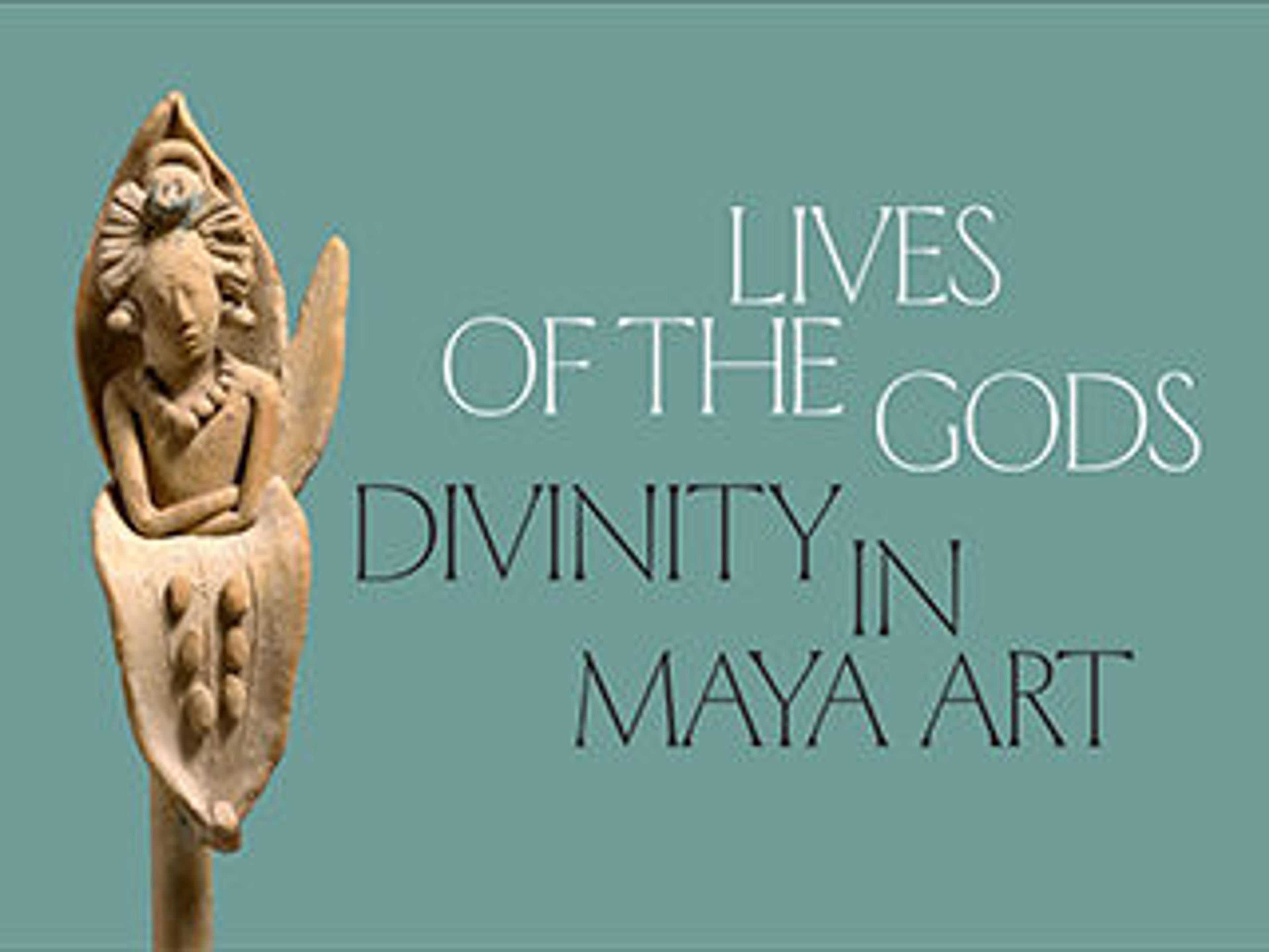 Promotional image for The Met exhibition "Lives of the Gods: Divinity in Maya Art"