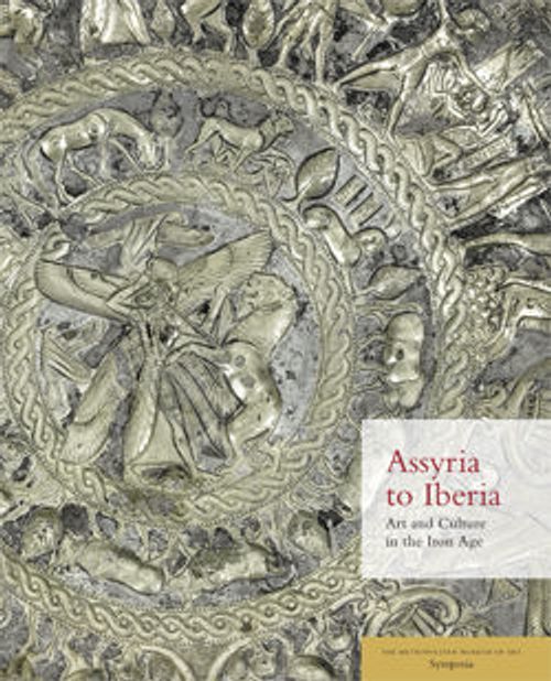 Image for Assyria to Iberia: Art and Culture in the Iron Age