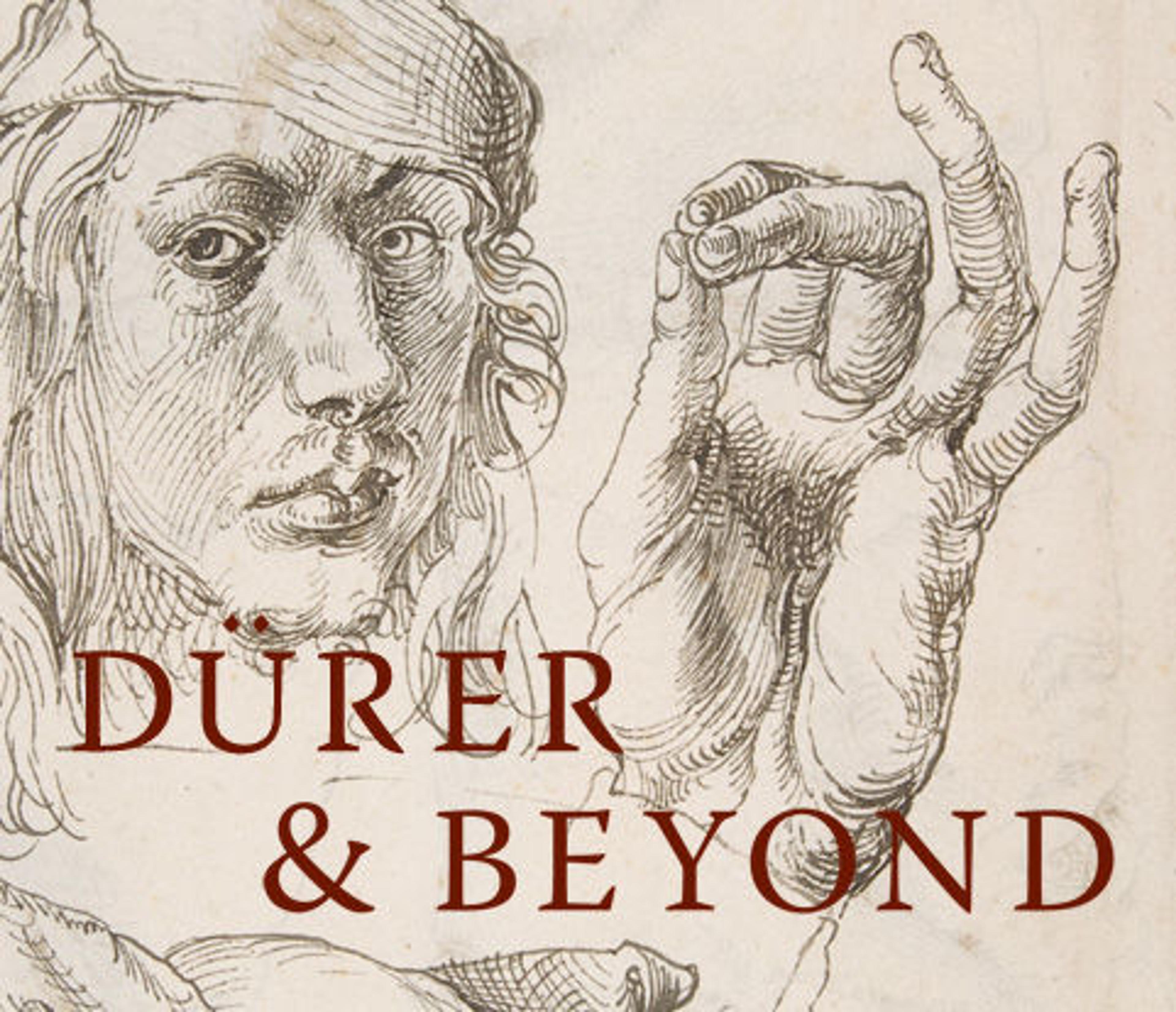 Dürer & Beyond