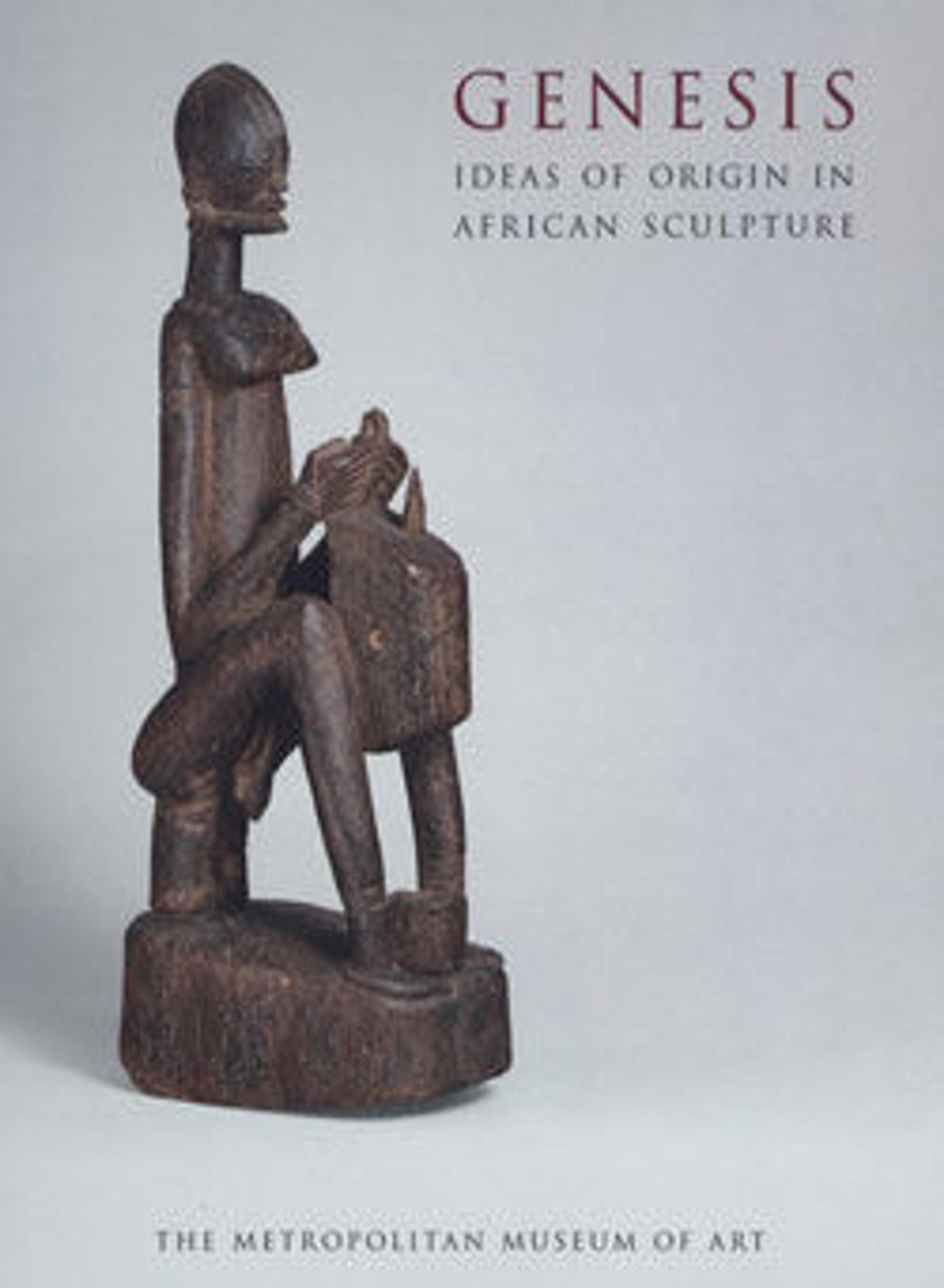 Genesis: Ideas of Origin in African Sculpture