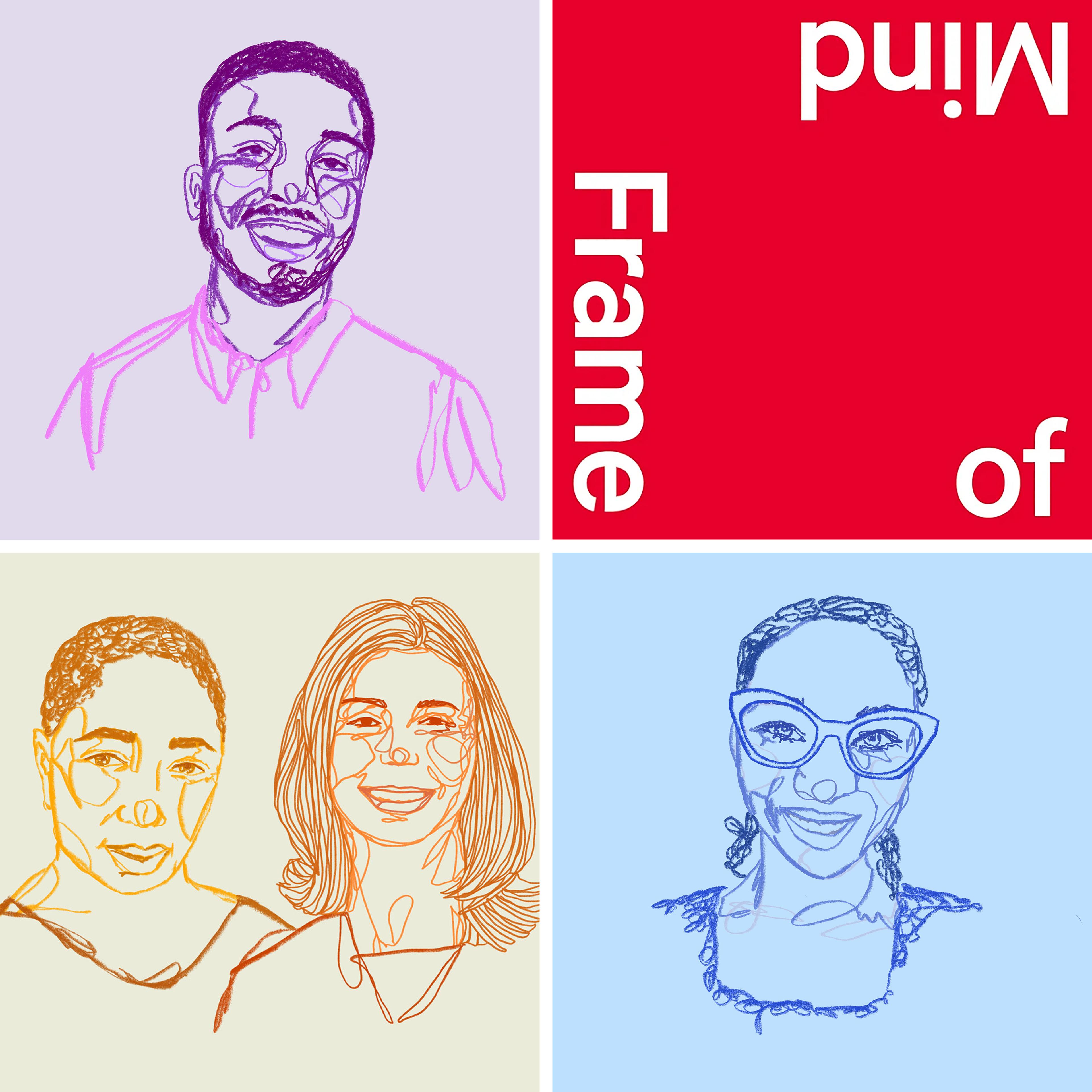 Abstract line drawings of four individuals arranged in a grid with different background colors: a smiling man in purple on a lavender background (top left), bold red background with text reading 'Frame of Mind' with 'Mind' displayed upside down (top right), two people in orange on a beige background (bottom left), and a woman in blue with glasses on a light blue background (bottom right).