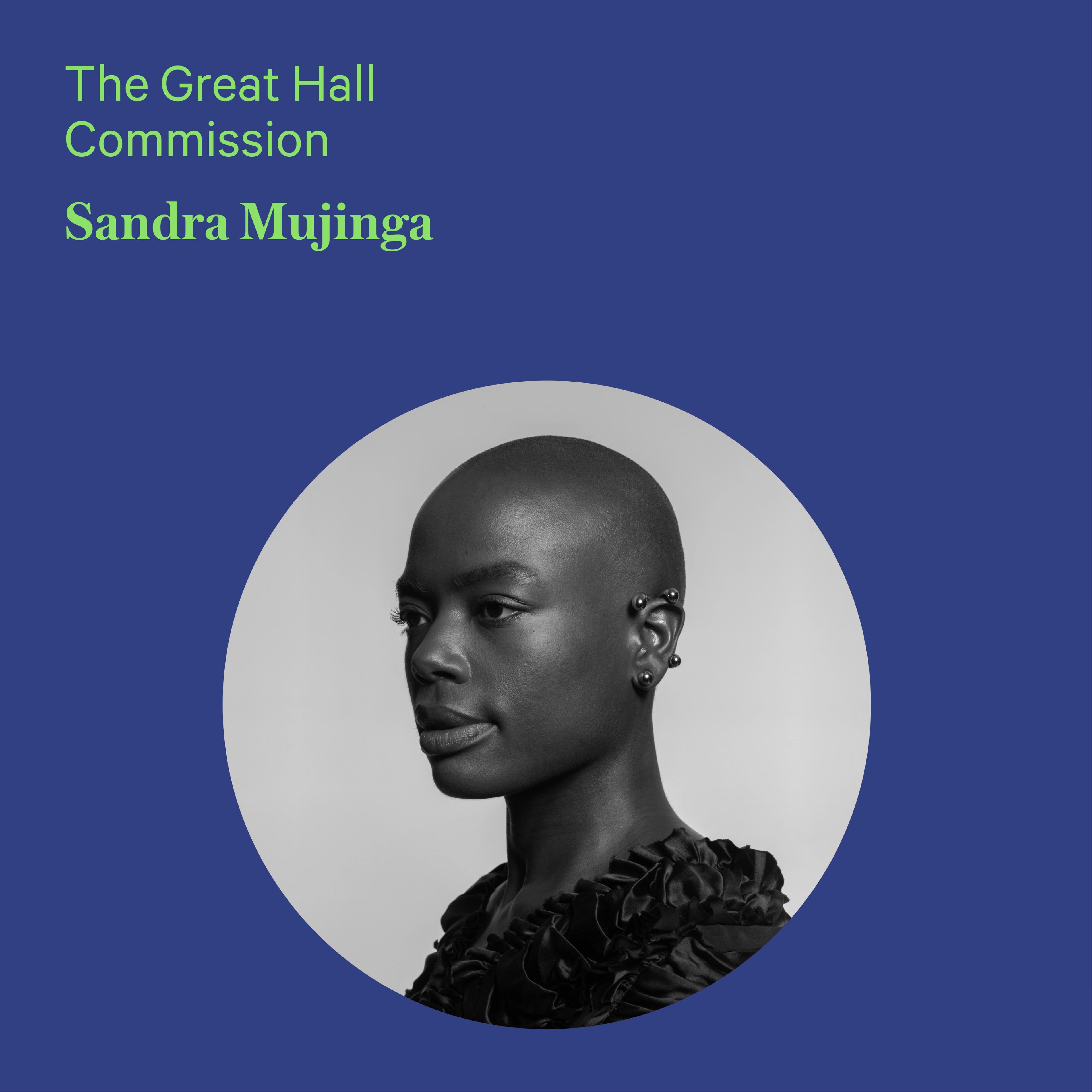 Blue graphic introducing The Great Hall Commission’s Sandra Mujinga, with her black-and-white portrait in a circular frame