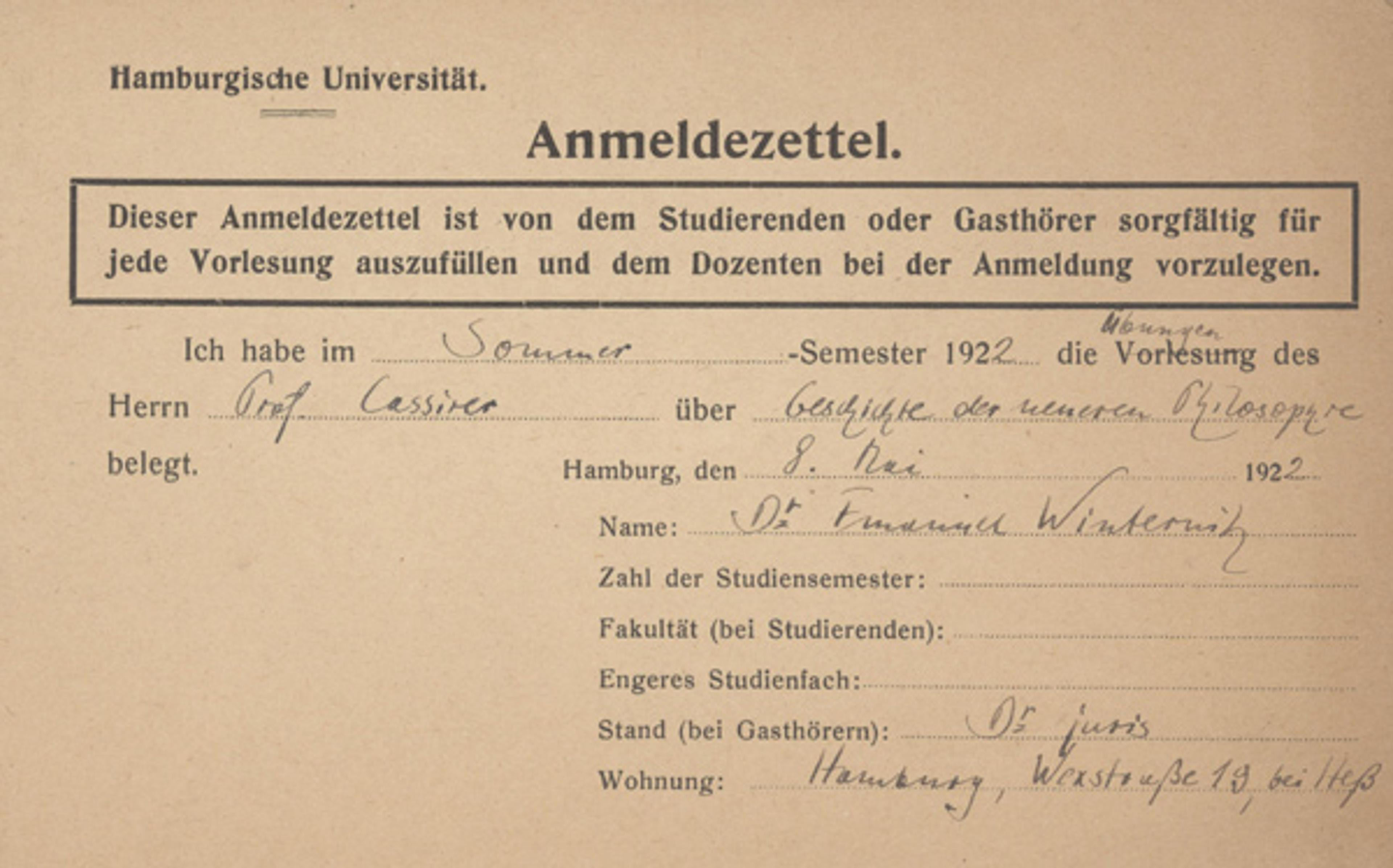 Winternitz's 1922 University of Hamburg registration for a seminar with the eminent philosopher Ernst Casirer, who also emigrated to the United States and maintained correspondence with Winternitz until his death in 1945. This class prompted Winternitz's lifelong interest in the symbolism of art and music.