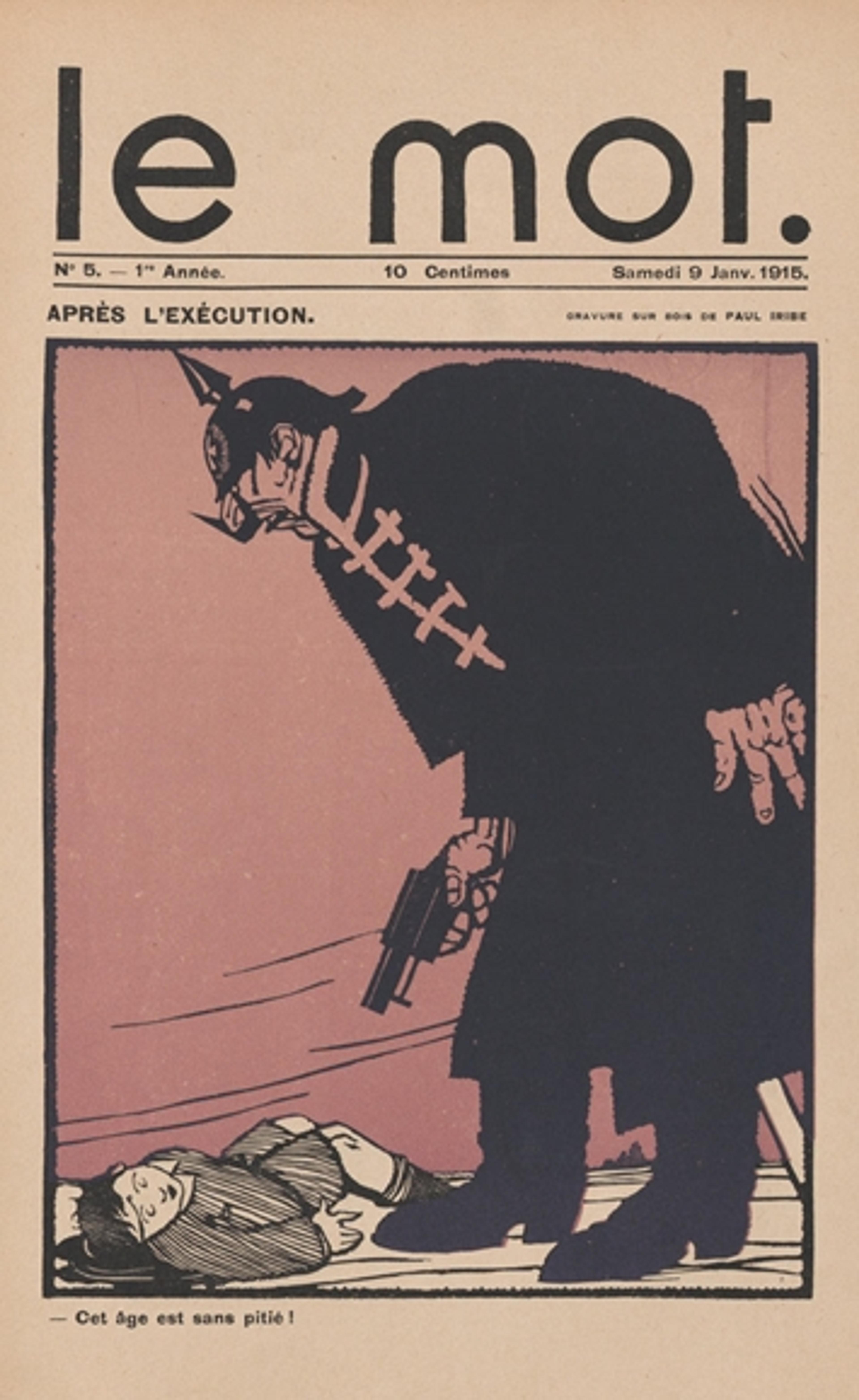 Paul Iribe | After the Execution, cover of Le Mot, 1915 | Lithograph magazine cover showing a soldier hovering over an injured child