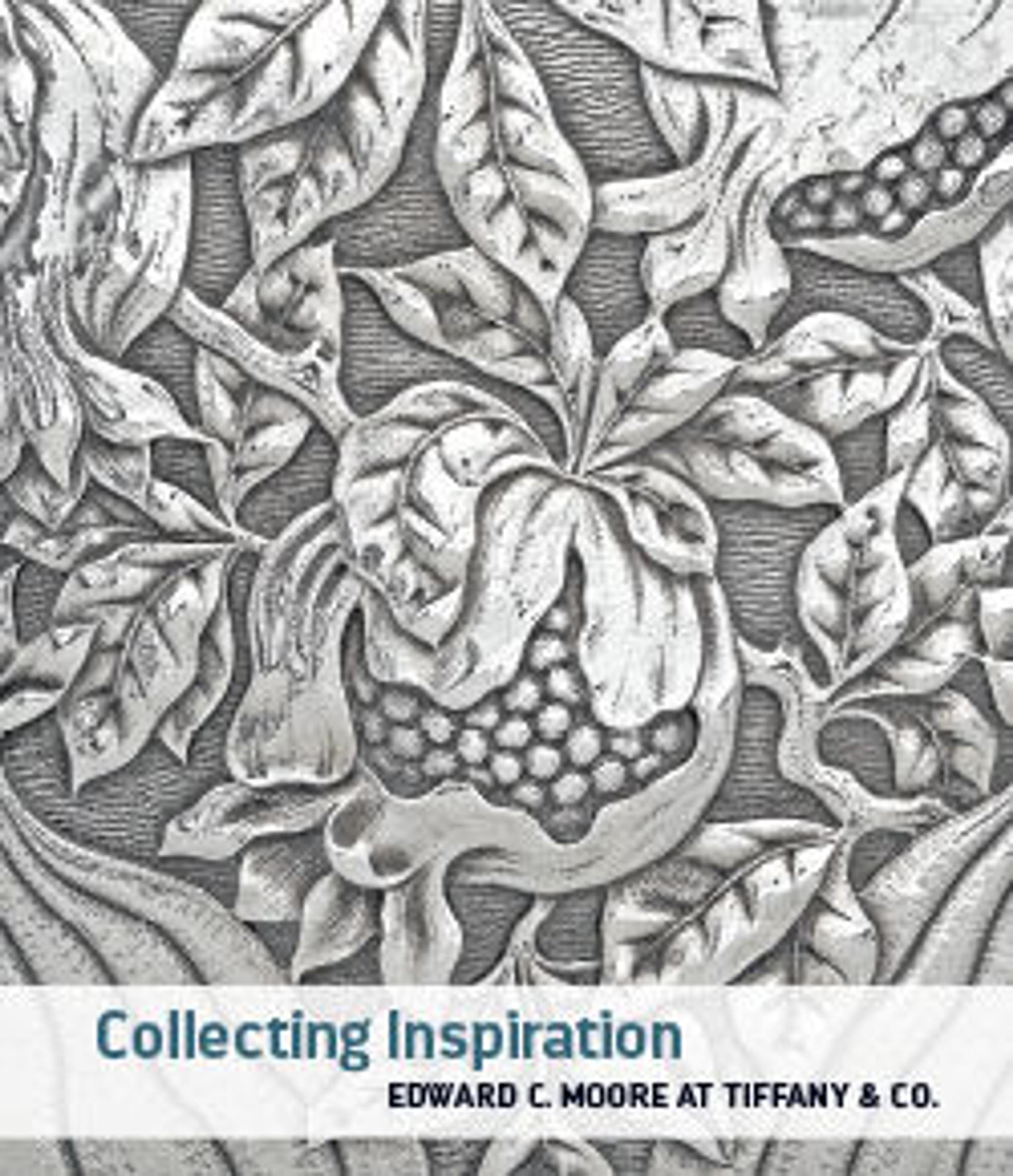 The cover of "Collecting Inspiration: Edward C. Moore at Tiffany & Co."