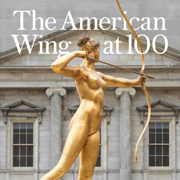 The American Wing at 100