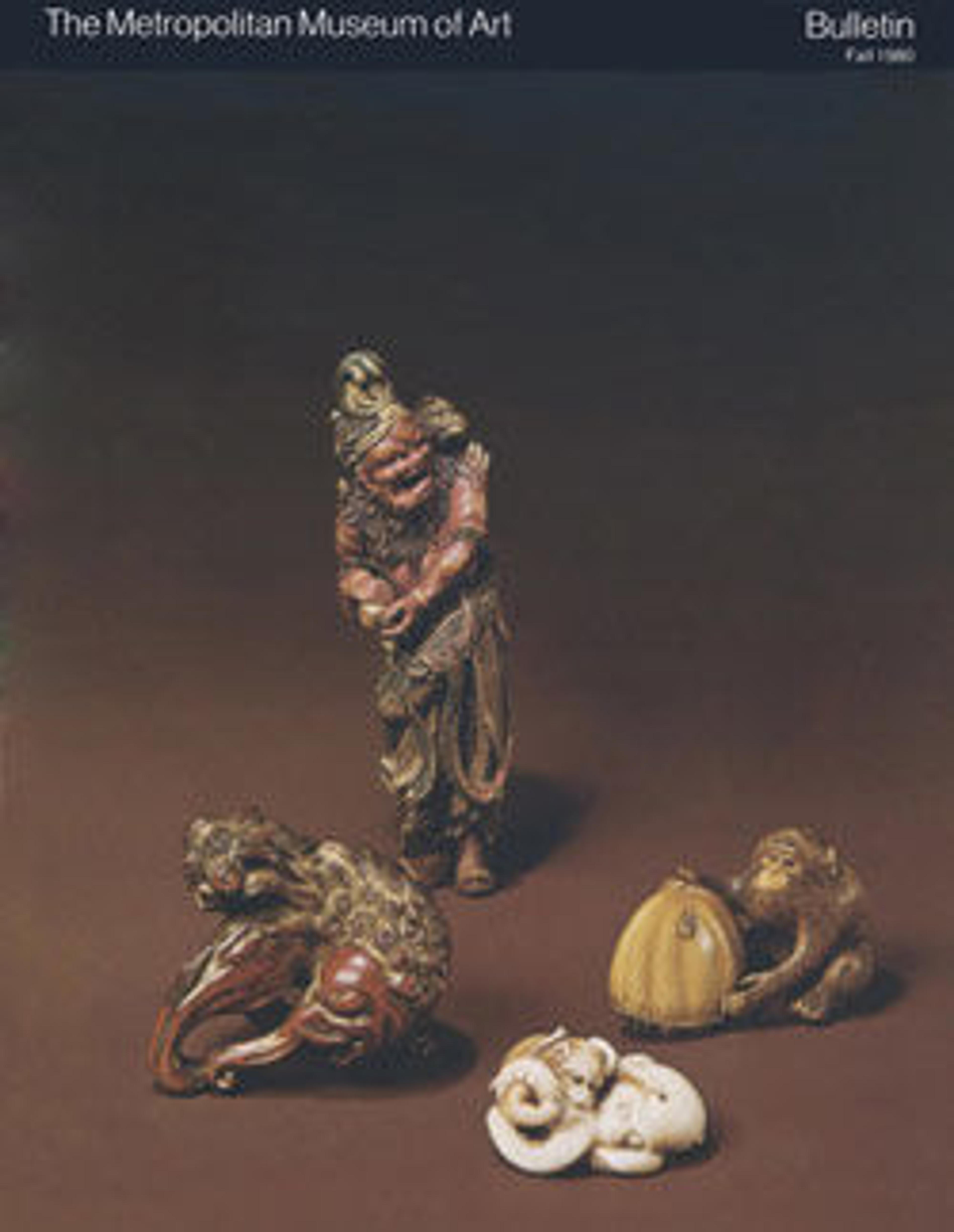 "Netsuke": The Metropolitan Museum of Art Bulletin, v. 38, no. 2 (Fall, 1980)
