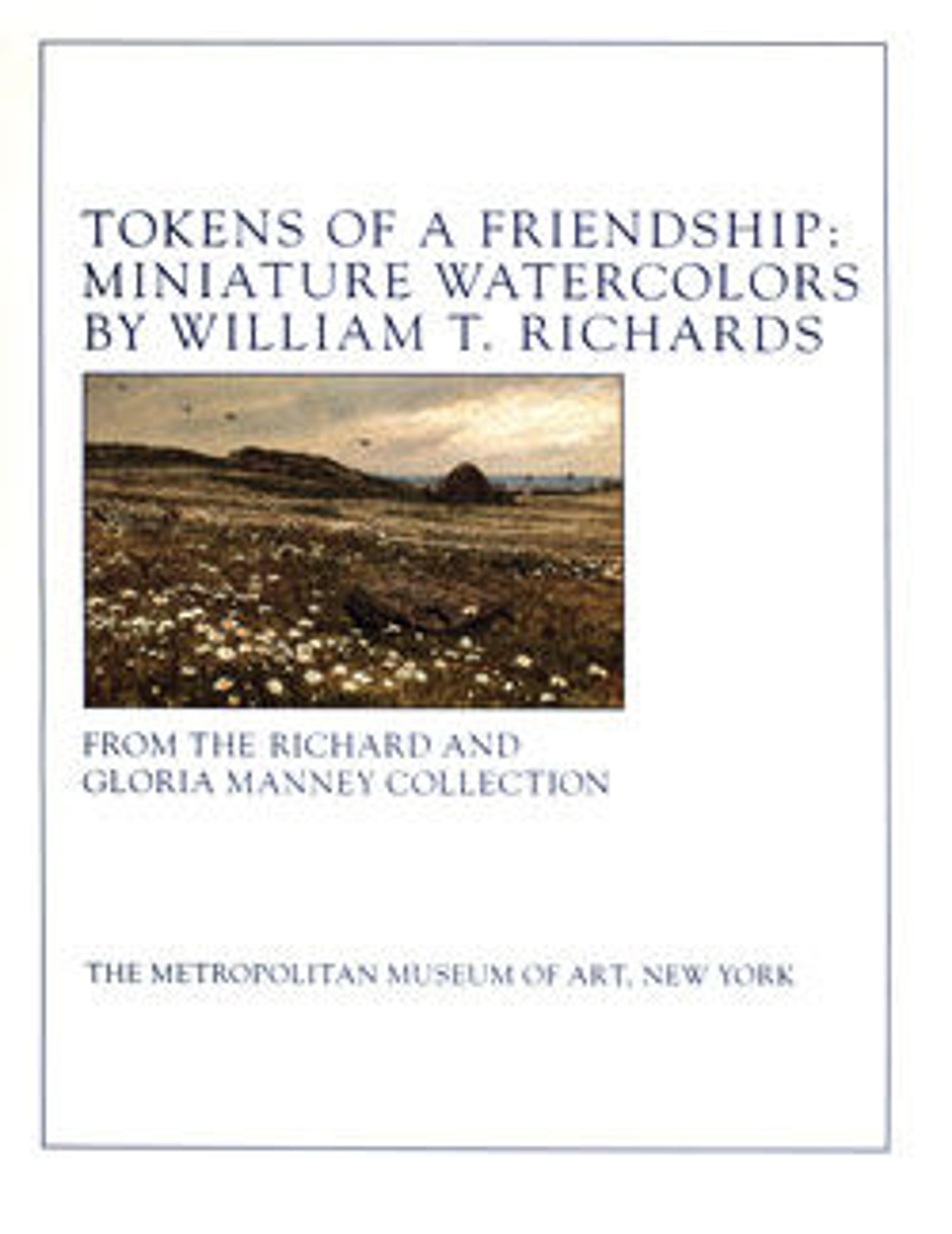 Tokens of a Friendship: Miniature Watercolors by William T. Richards
