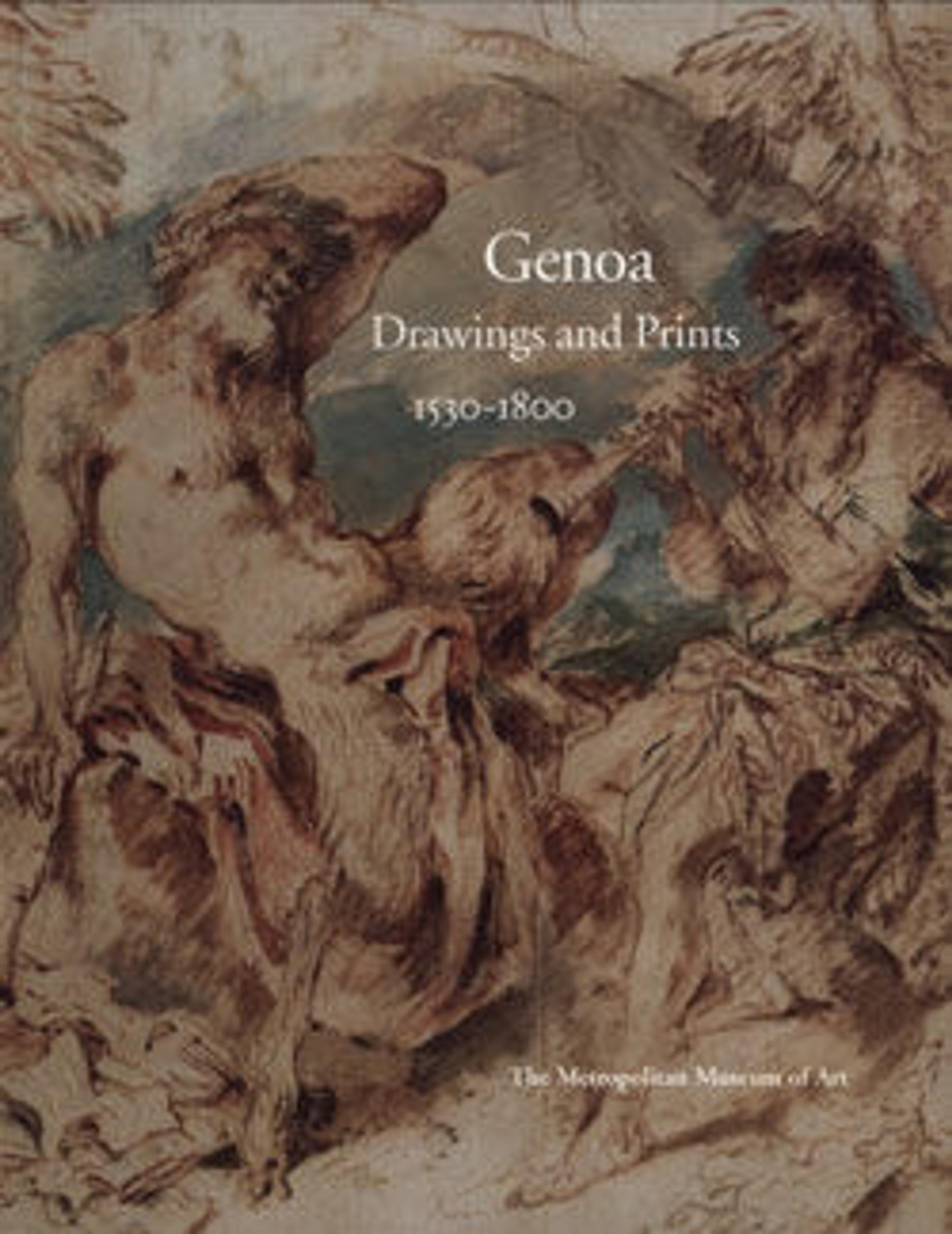 Genoa: Drawings and Prints, 1530-1800