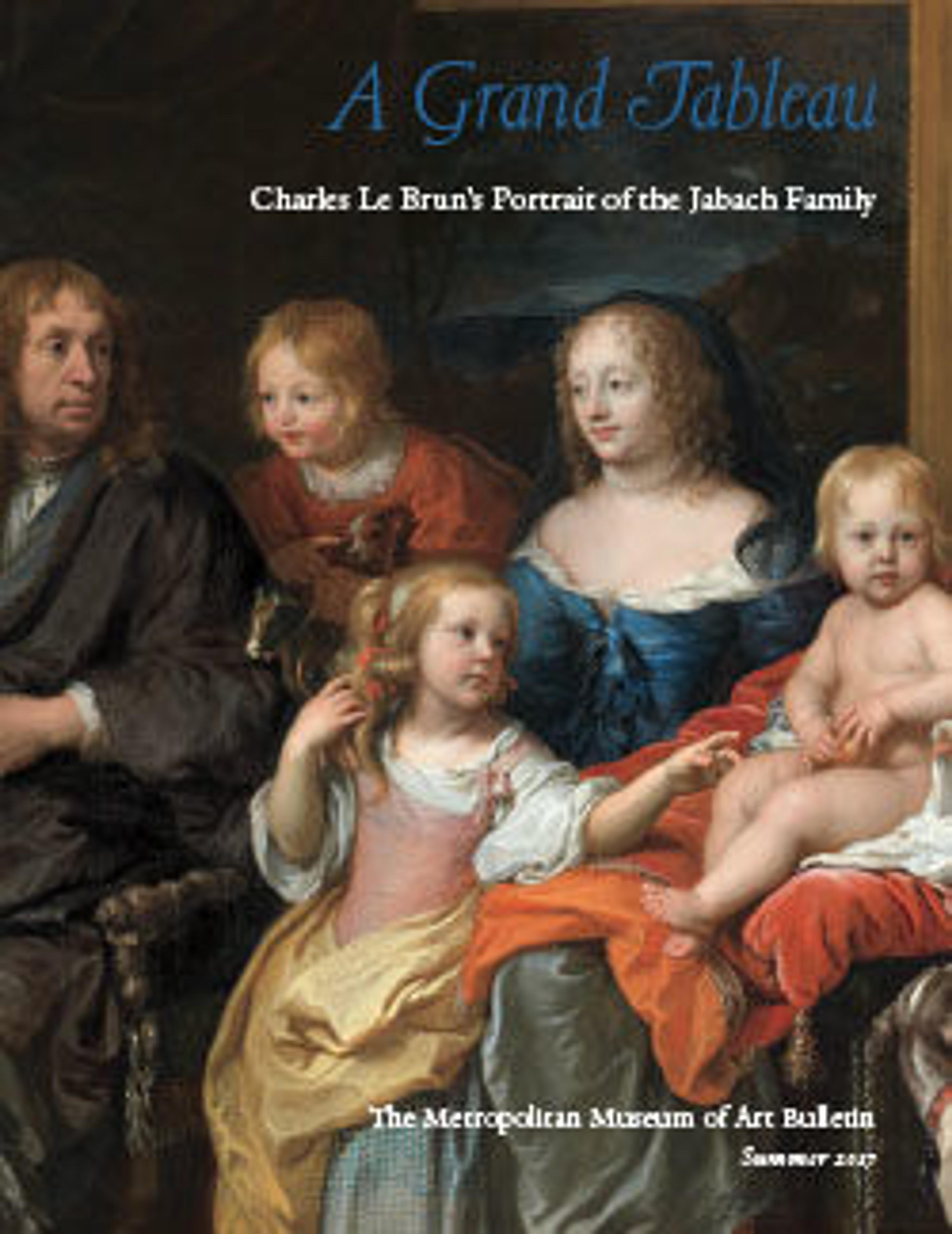 A Grand Tableau: Charles Le Brun’s Portrait of the Jabach Family
