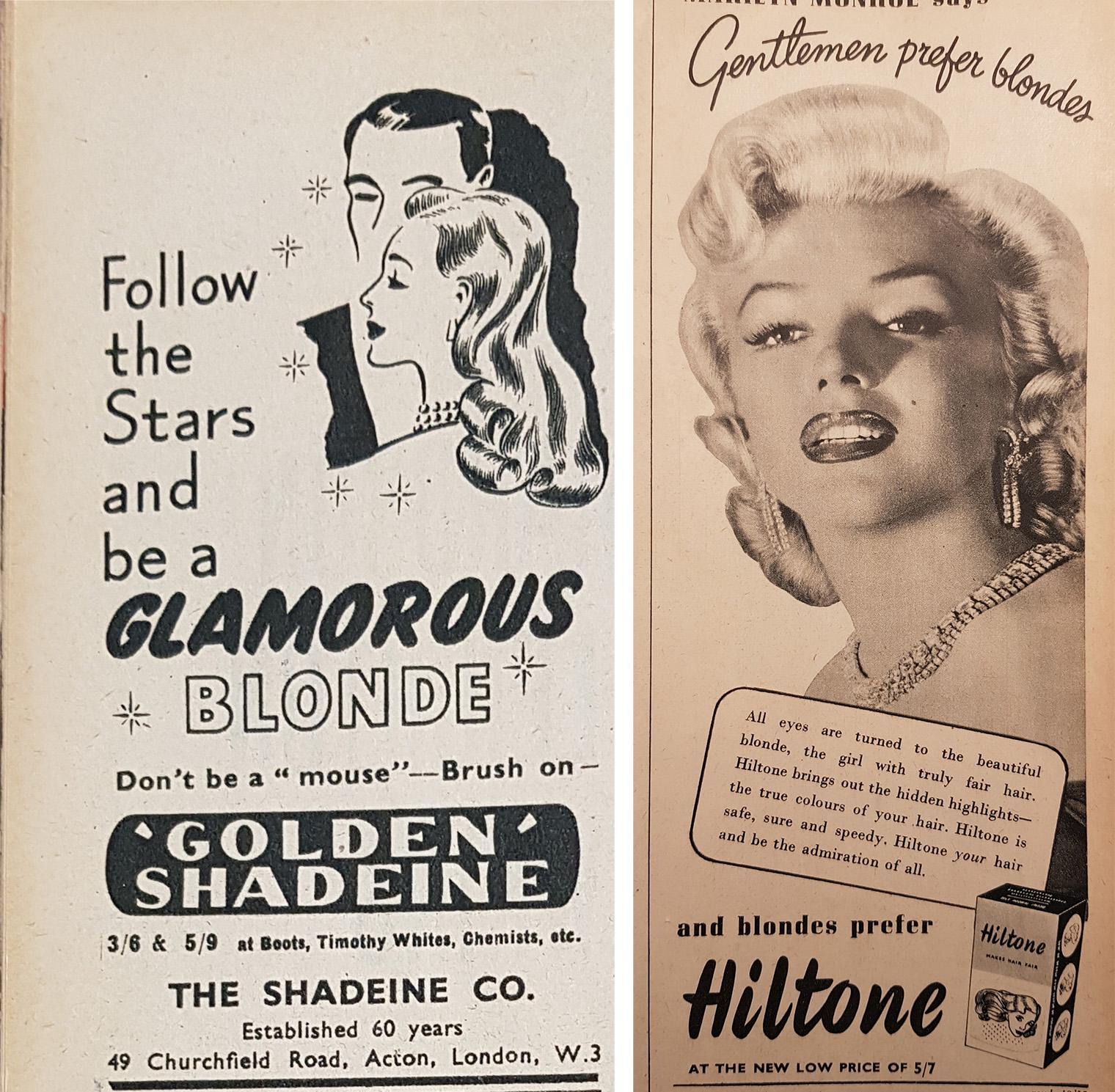 Split image of vintage ads: Left shows a silhouetted man and woman with text "Follow the Stars and be a GLAMOROUS BLONDE"; promoting "GOLDEN SHADEINE" hair product. Right features a glamorous woman with blonde curls, text "Gentlemen prefer blondes," promoting "Hiltone" hair color.