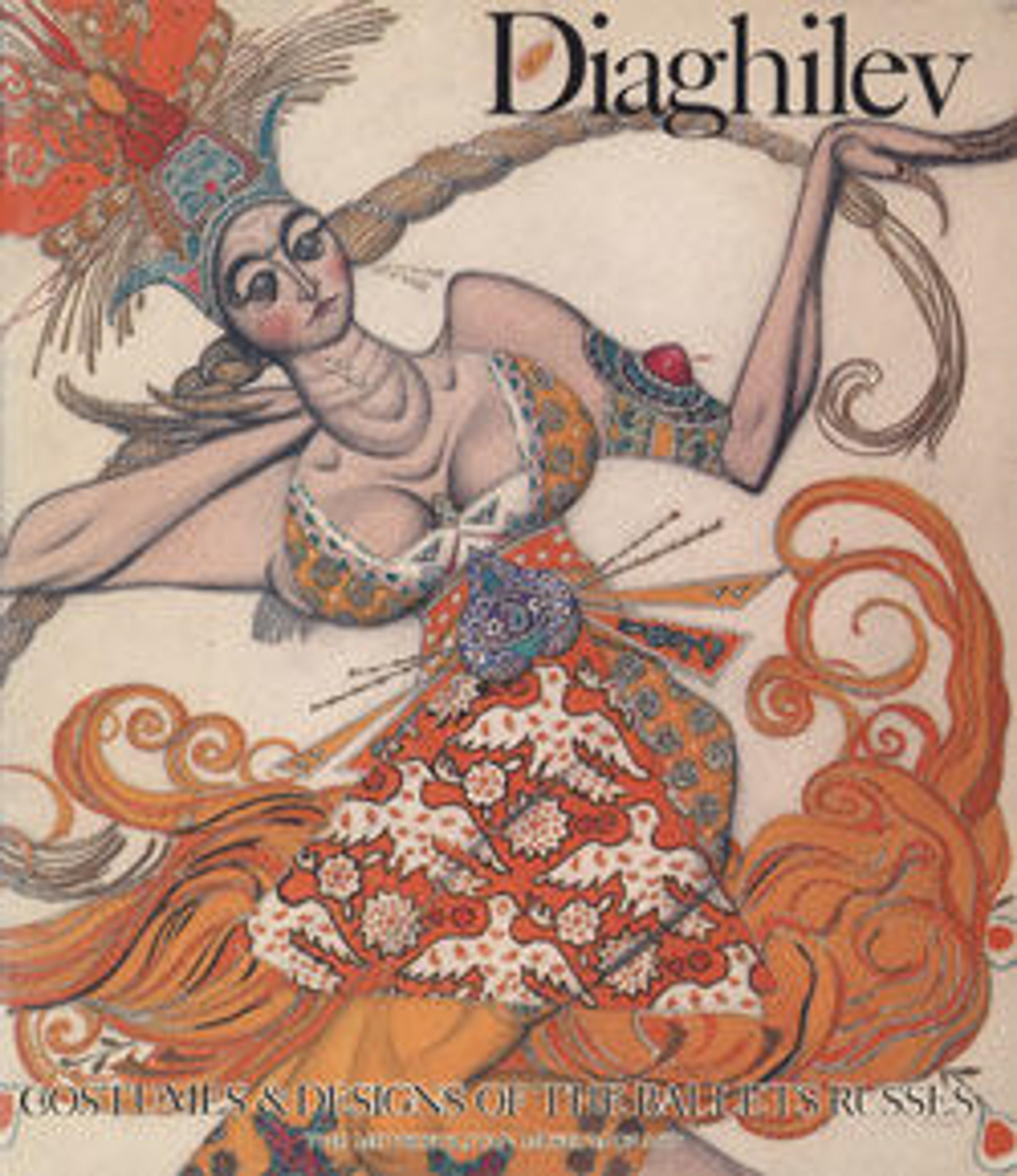 Diaghilev: Costumes and Designs of the Ballets Russes
