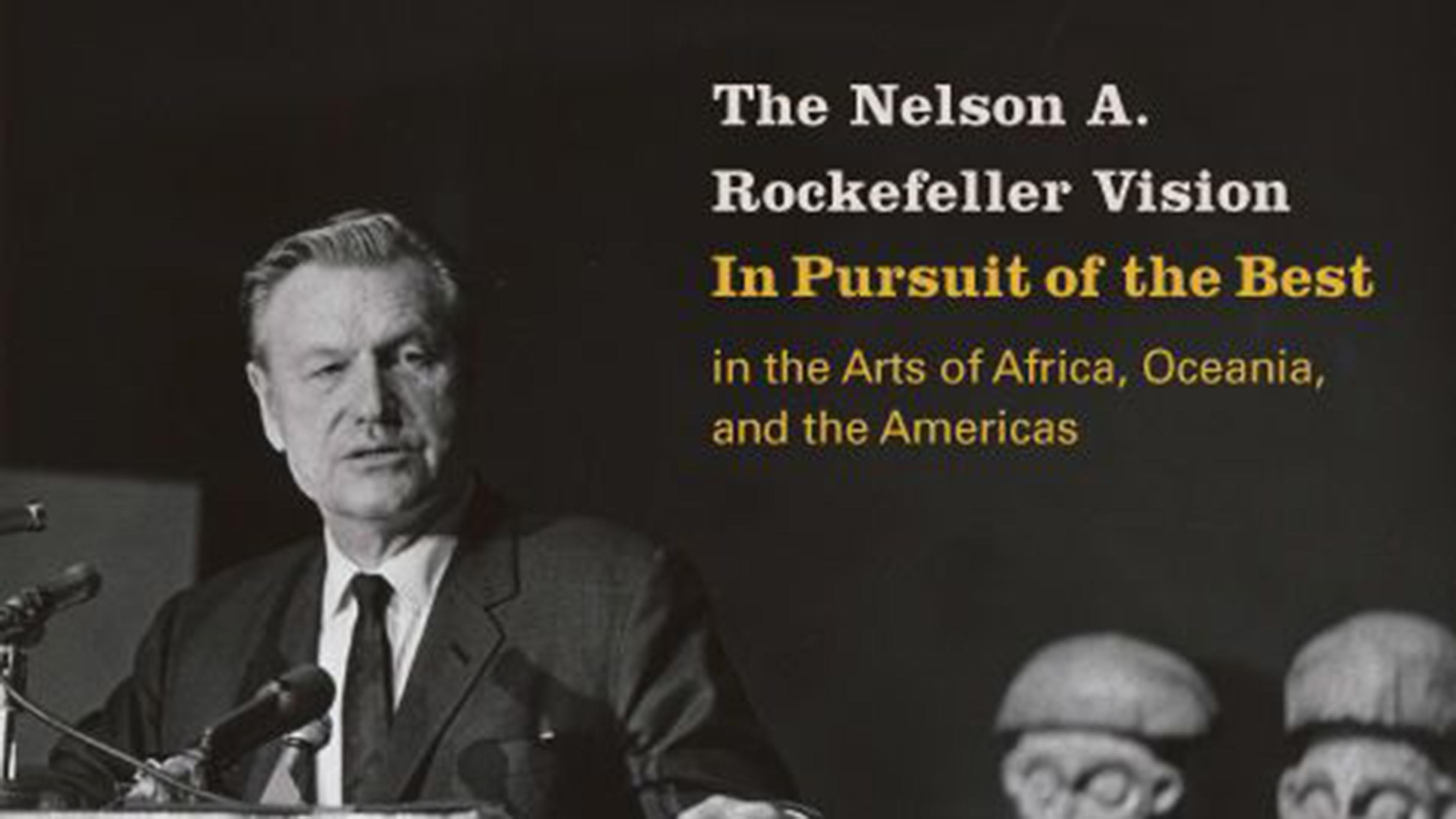 The Nelson A. Rockefeller Vision