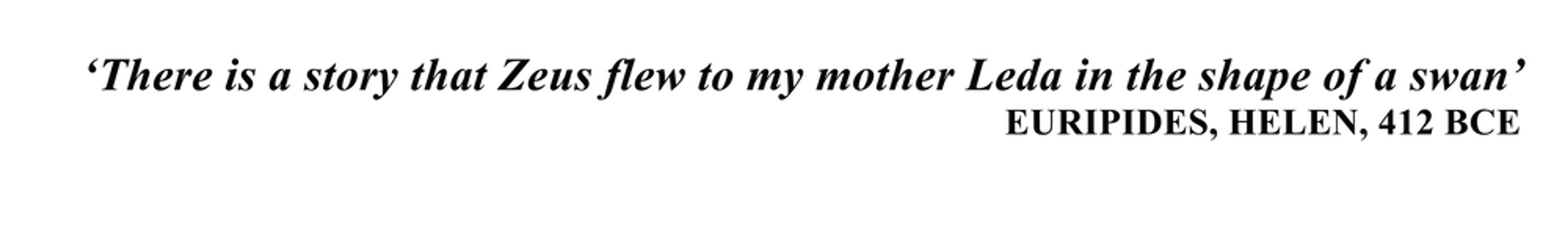 Leda and the Swan - There is a story...