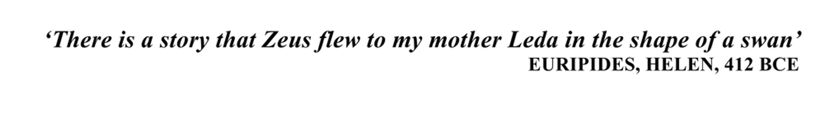 Leda and the Swan - There is a story...