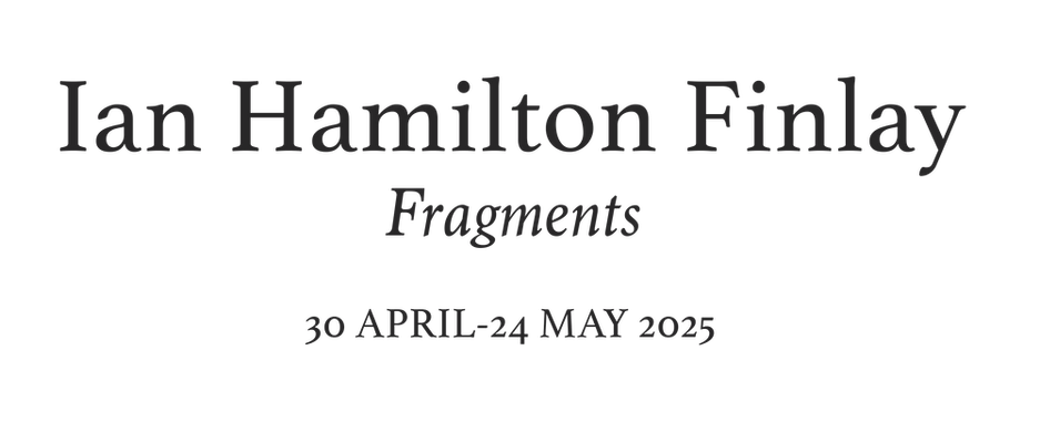Ian Hamilton Finlay: Fragments