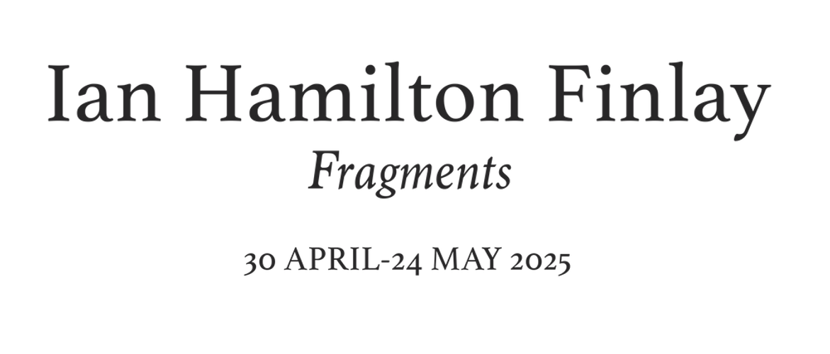 Ian Hamilton Finlay: Fragments