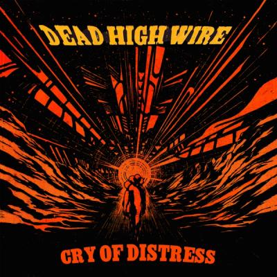 Dead High Wire - Cry of Distress front cover