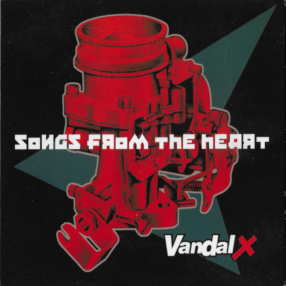 Vandal X - Songs From The Heart front cover