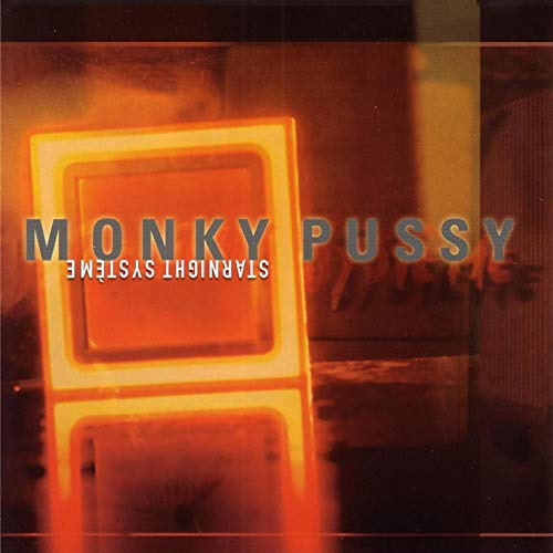 Monky Pussy - Starnight Système front cover