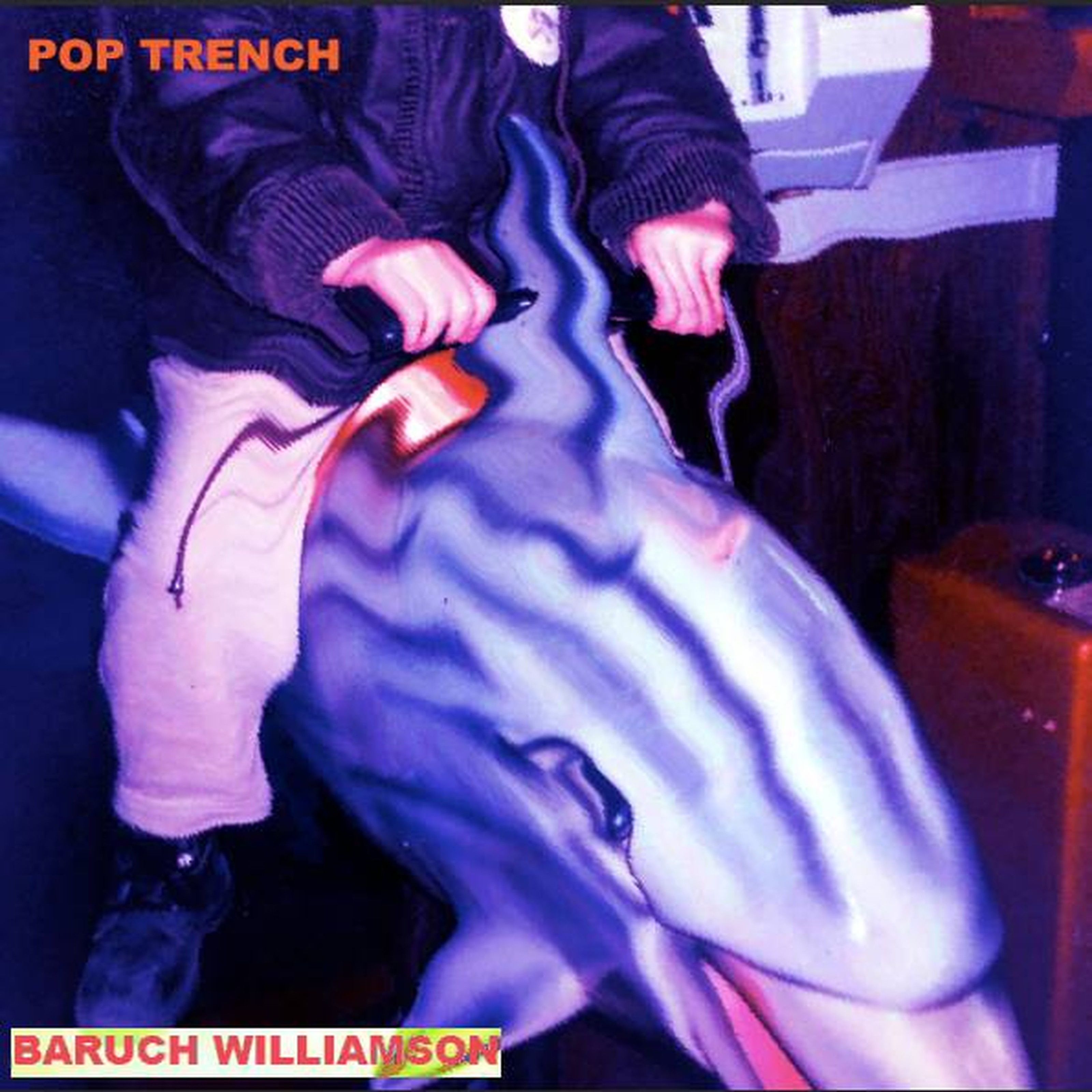 Baruch Williamson - Pop Trench front cover