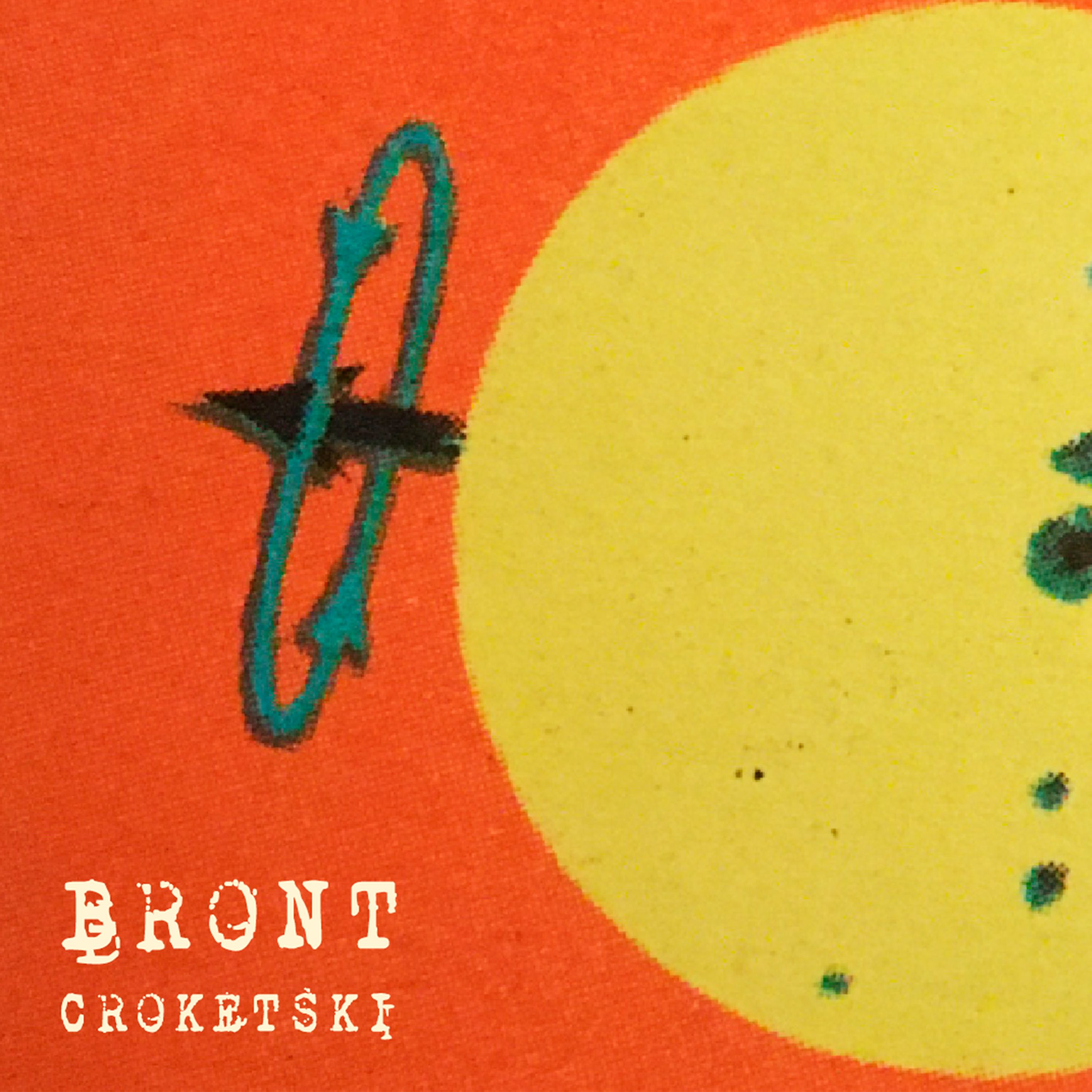 BRONT - Croketski front cover