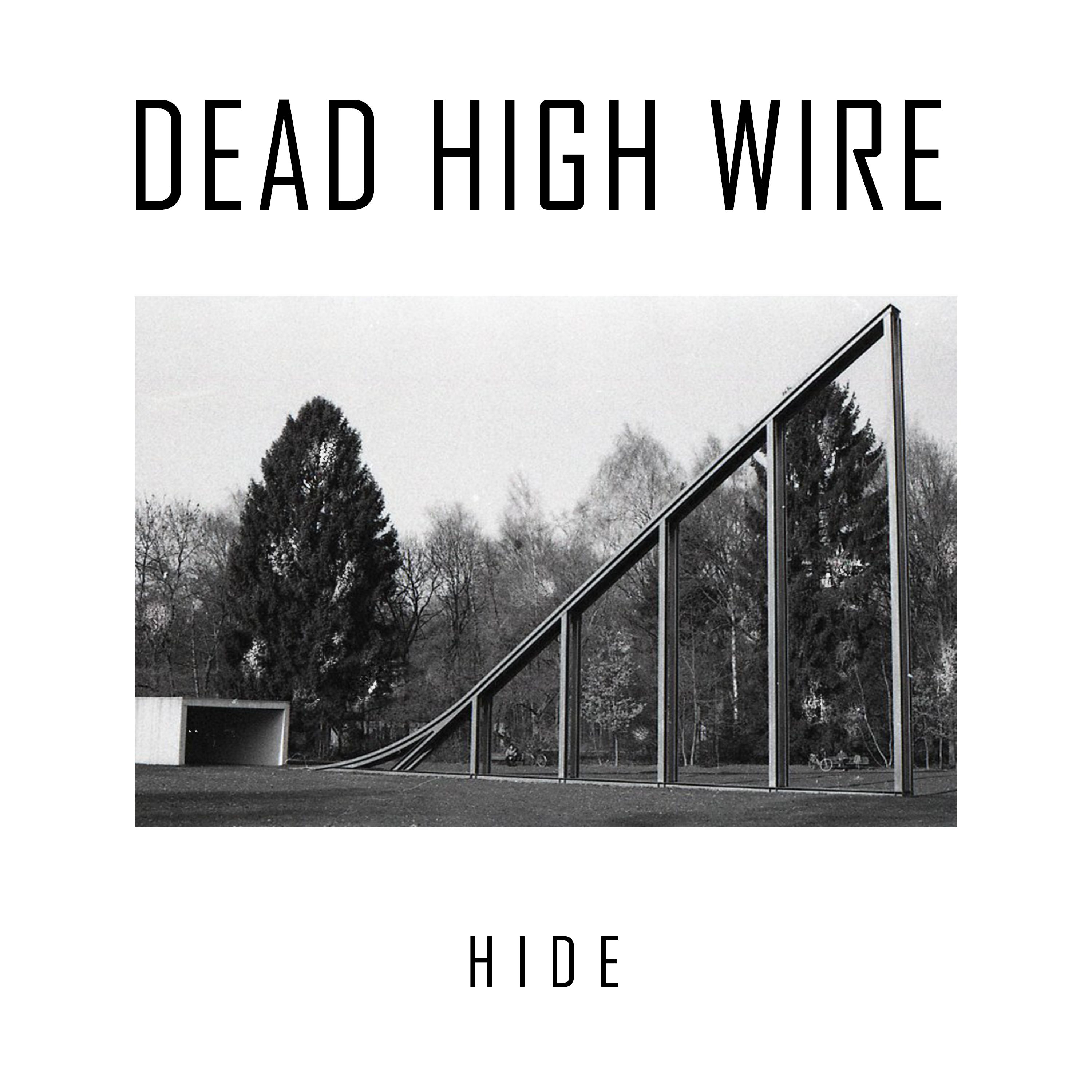Dead High Wire - Hide front cover