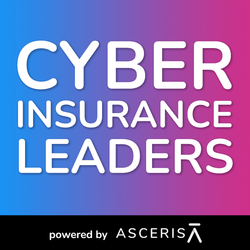 Cyber Insurance Leaders Podcast
