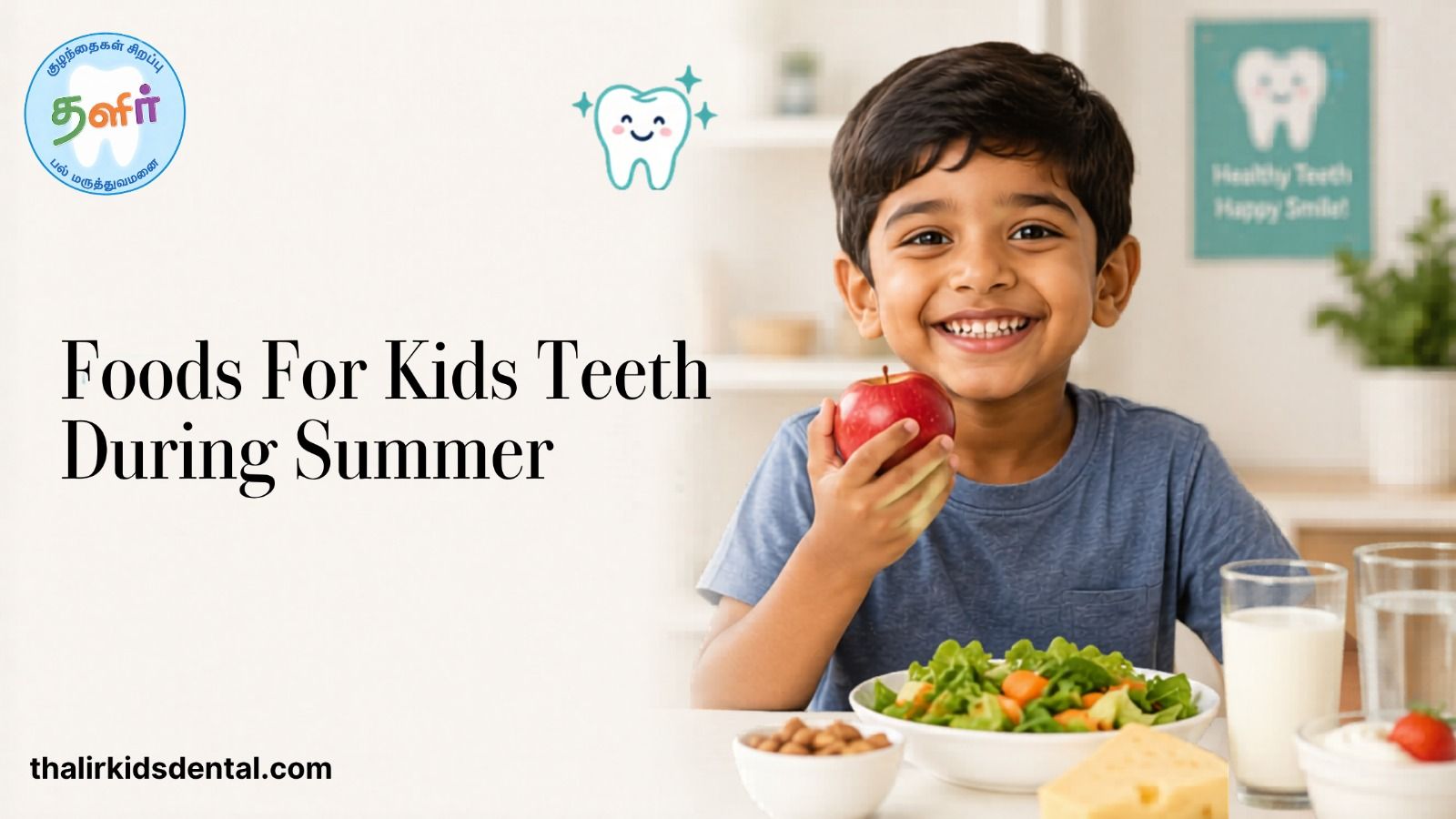 Best Summer Foods for Kid's Dental Health: Everything Parents Need to Know 