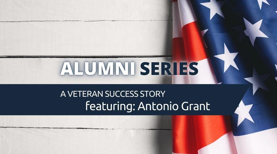 A Veteran Success Story with Antonio Grant