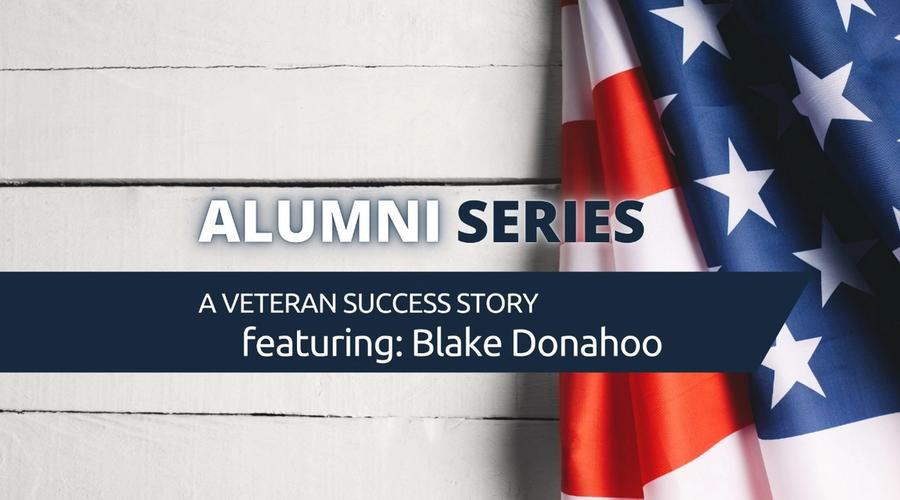 A Veteran Success Story with Blake Donahoo