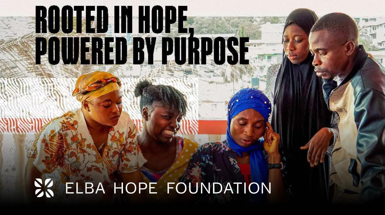 Brand Redesign and Inaugural Impact Report by Elba Hope Foundation