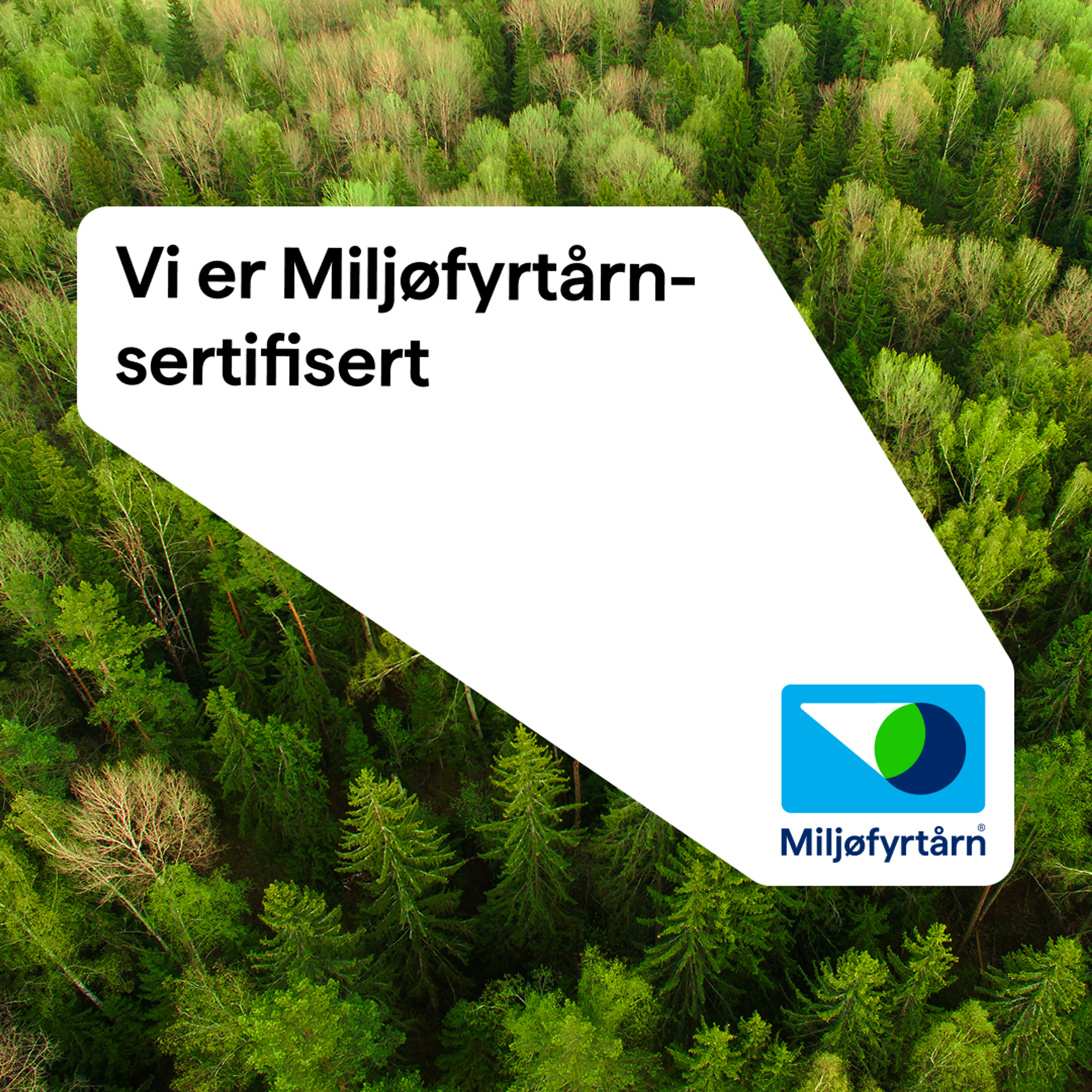 Miljøfyrtårnsertifisert etter hovedkontormodellen.