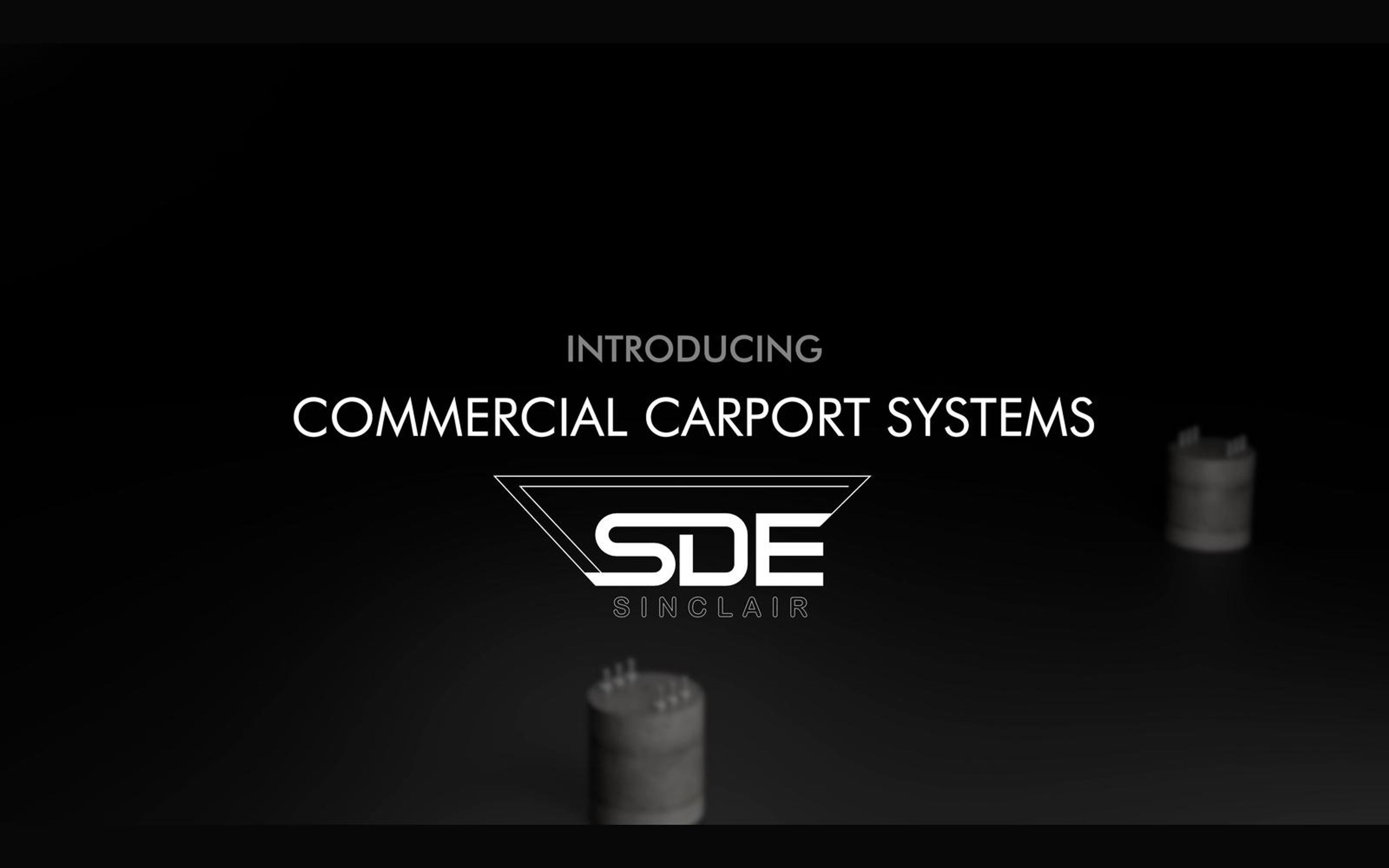 Introducing Commercial Carport Systems title with the SDE Sinclair logo