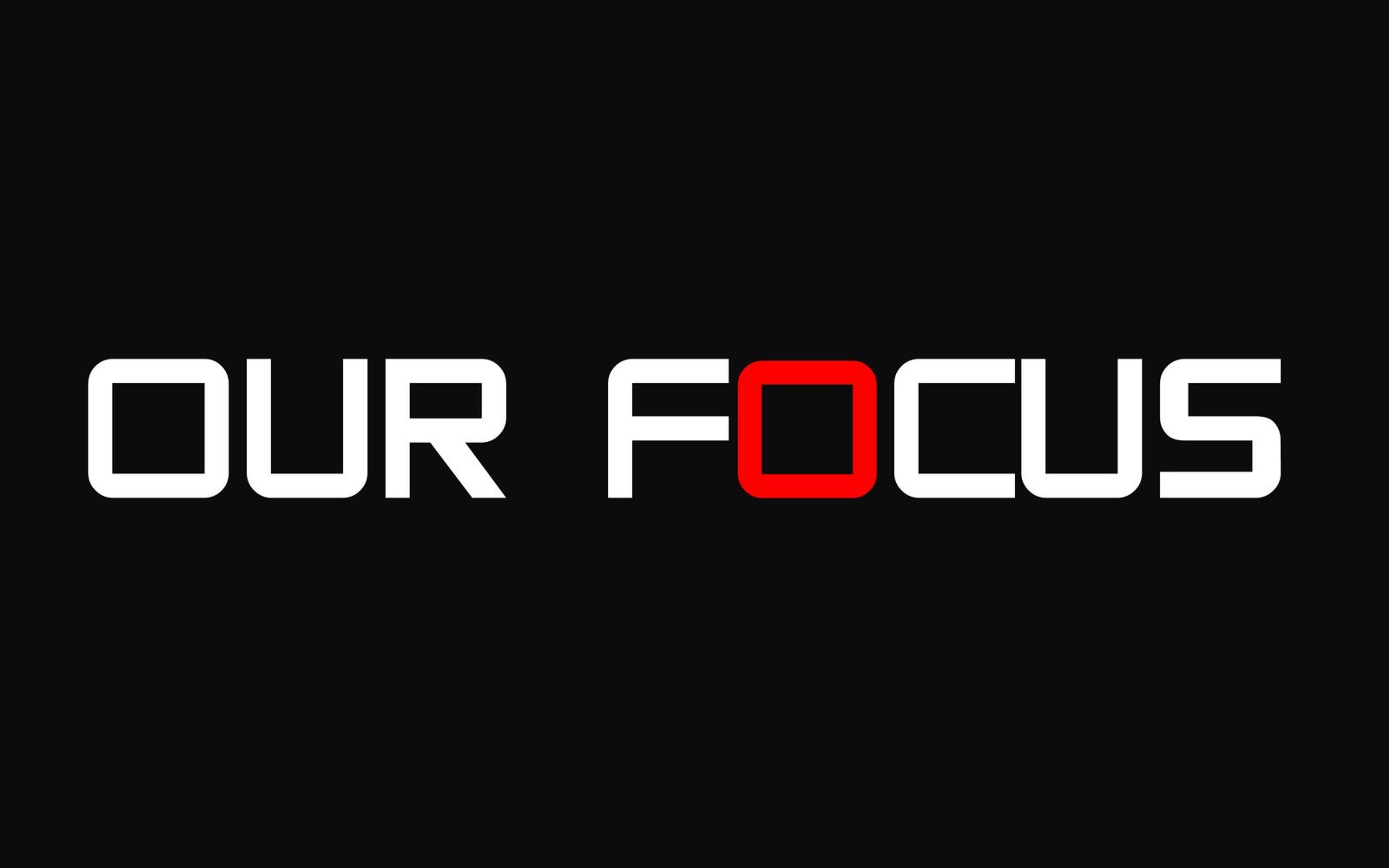 Our Focus section header graphic with the red O