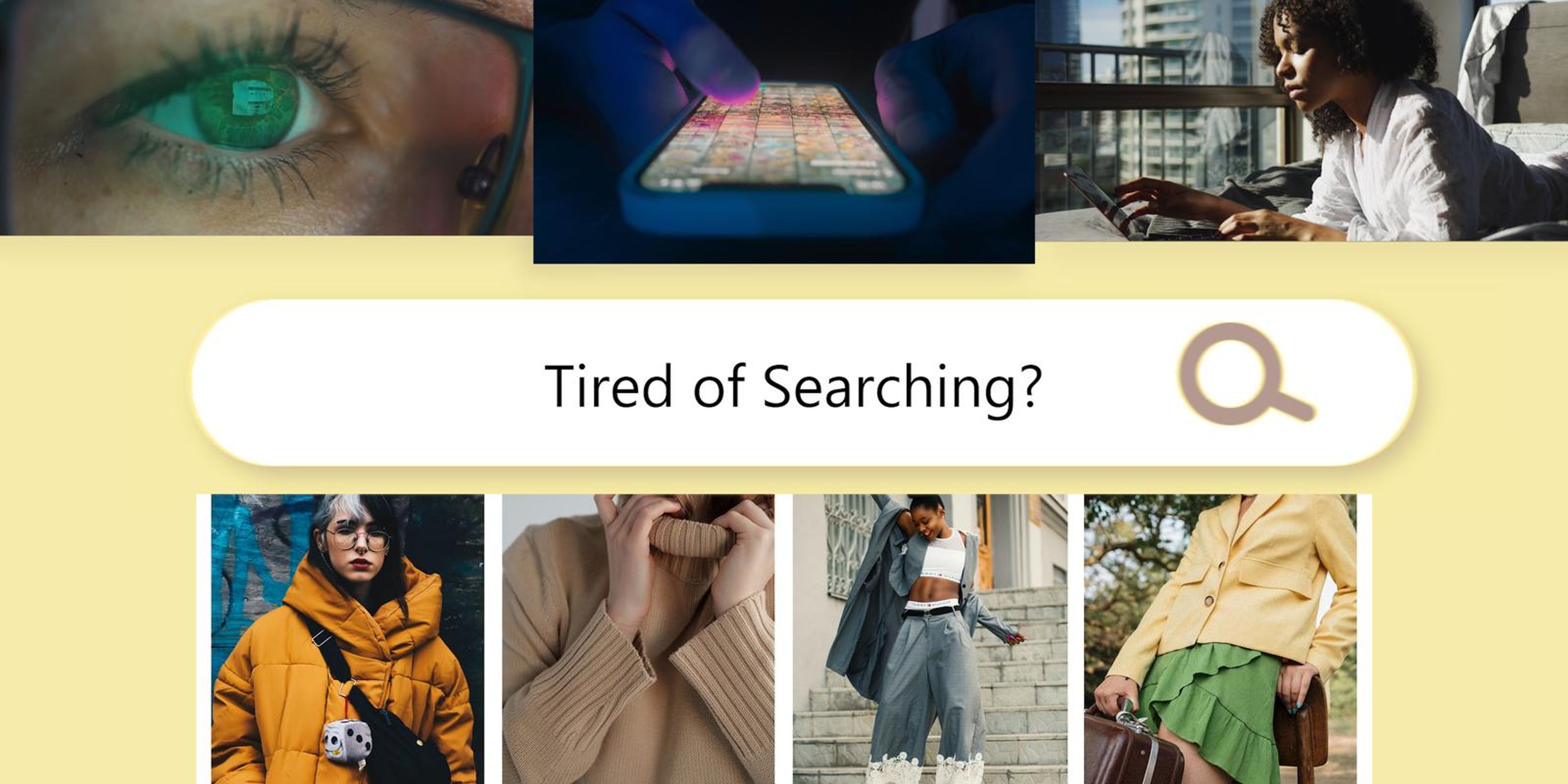 16:9 frame of a search bar reading Tired of Searching with clothing results below
