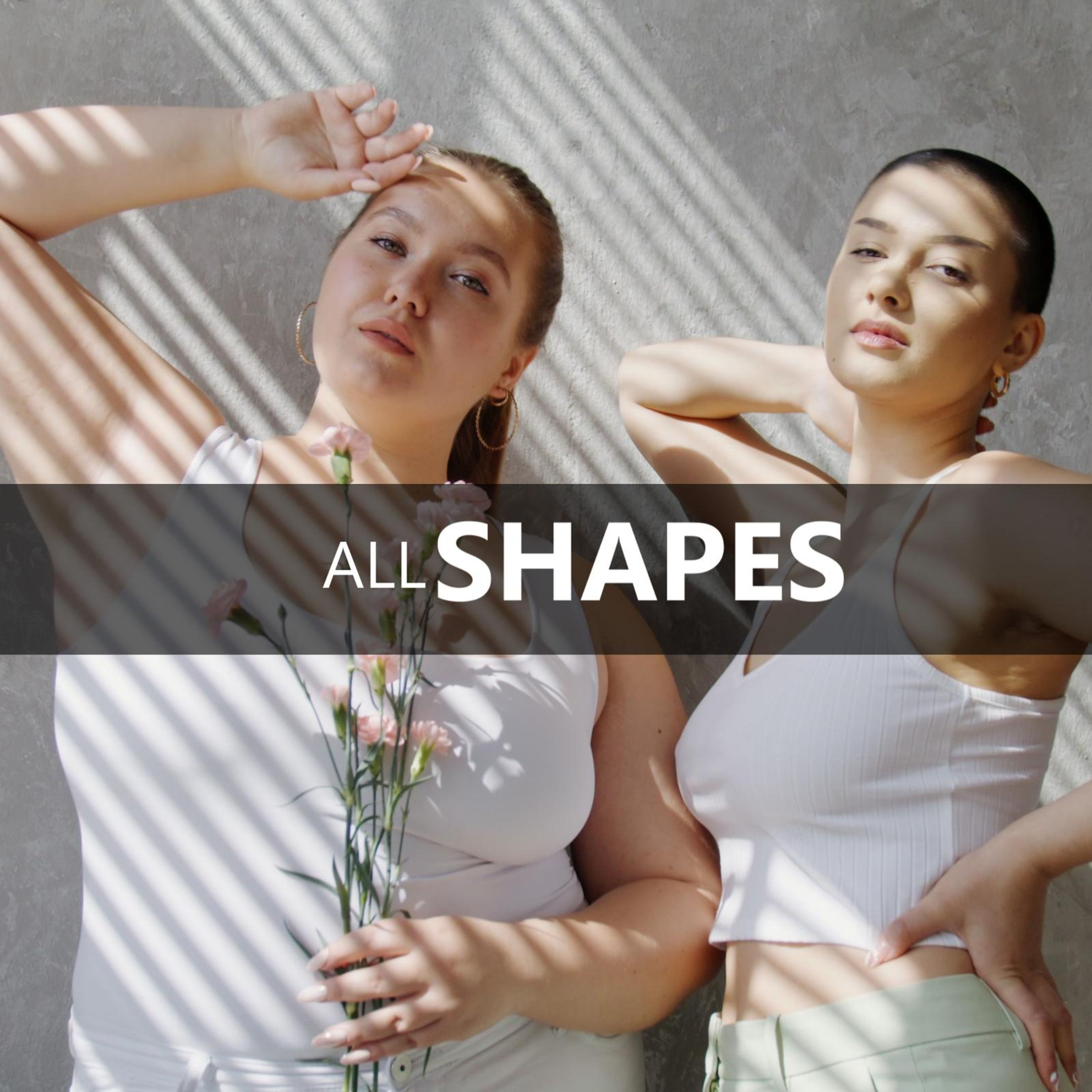 Square frame with the text All Shapes over two models