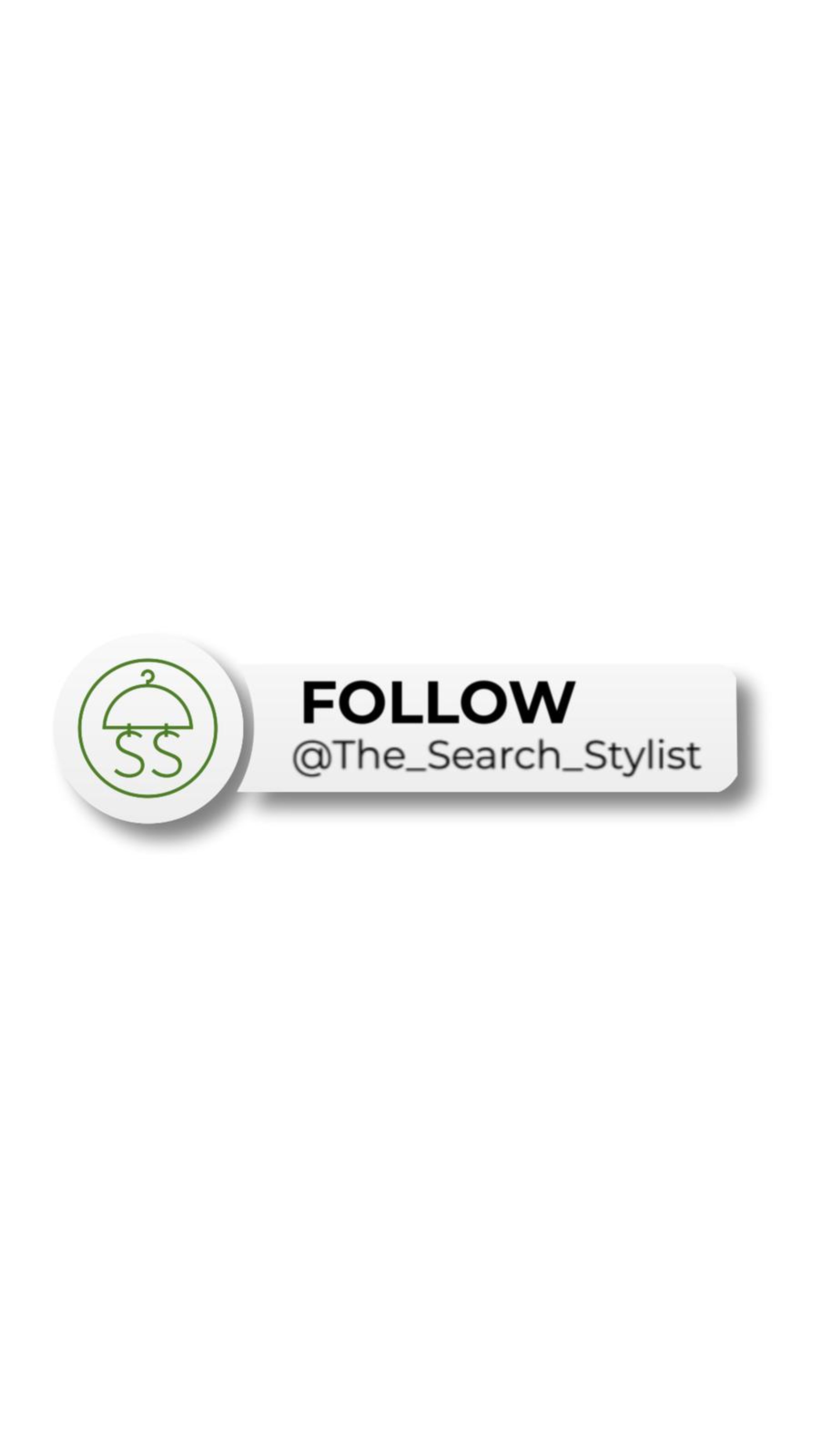Vertical frame with a Follow The Search Stylist social handle badge