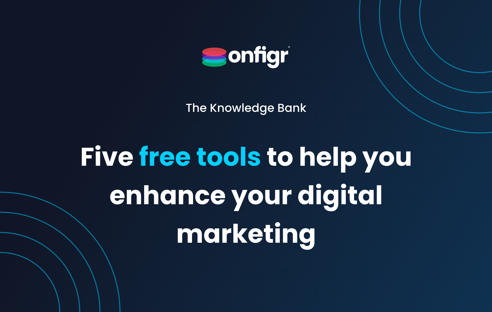 5 free tools to help you enhance your digital marketing 