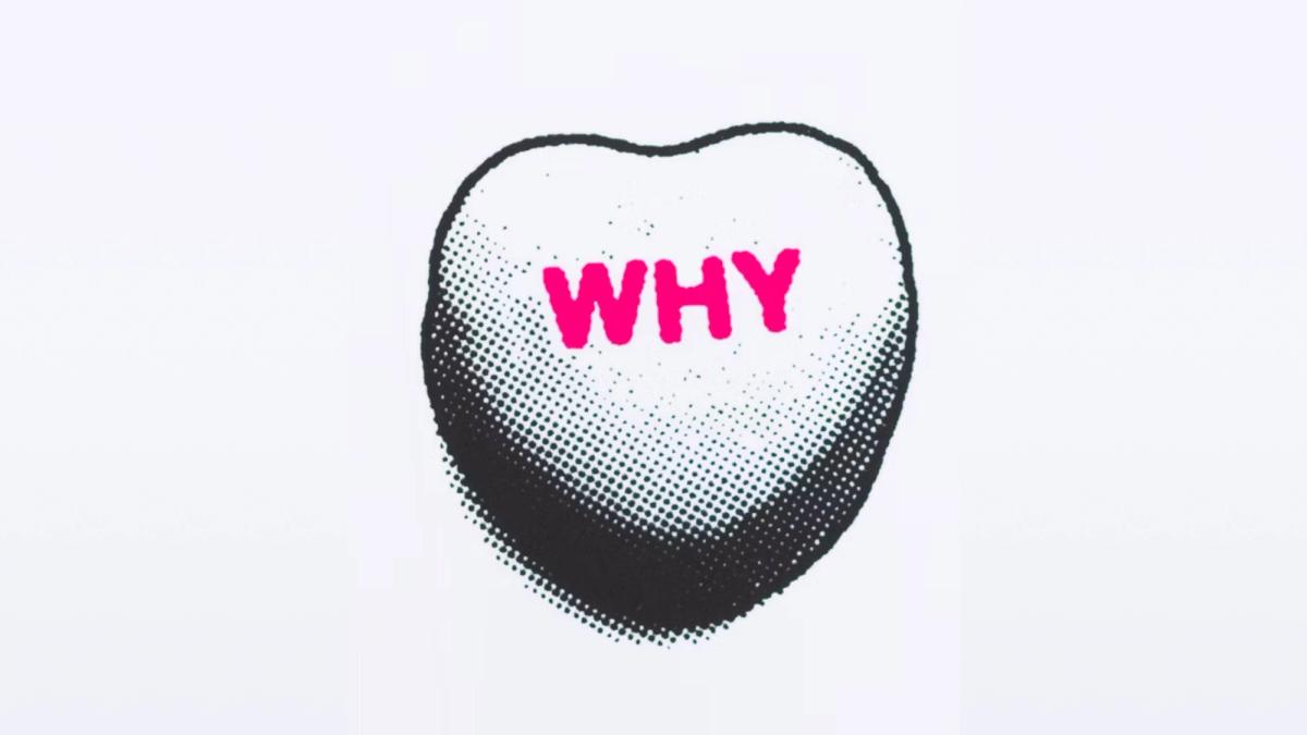Illustration: Auf einem herzförmigen Stein steht das Wort "WHY"