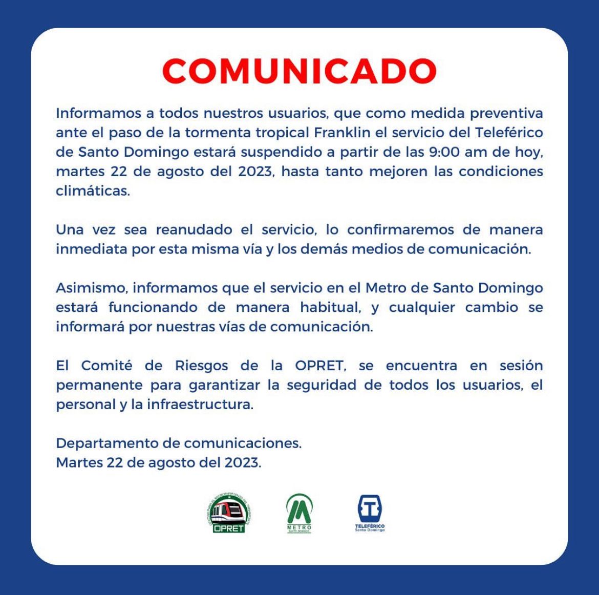 OPRET suspende el servicio del Teleférico de Santo Domingo ante el paso de la tormenta tropical Franklin