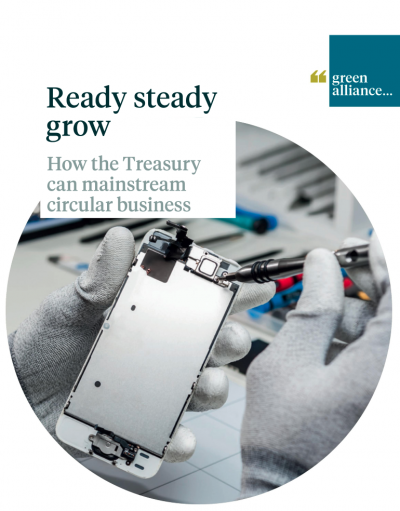 Circular Economy Report Green Alliance