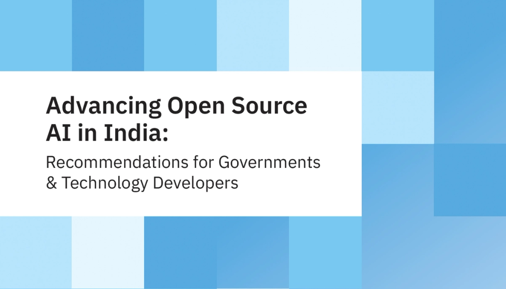 Advancing Open Source AI in India: Recommendations for Governments and Technology Developers