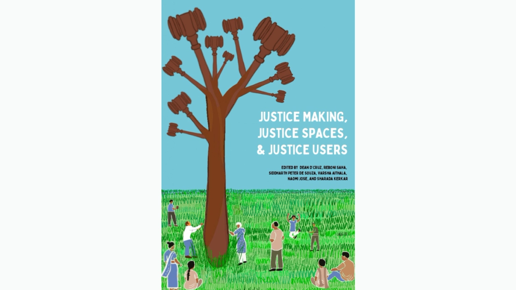 Justice Making, Justice Spaces & Justice Users