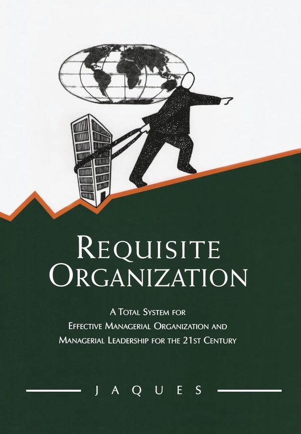 Requisite Organization book cover
