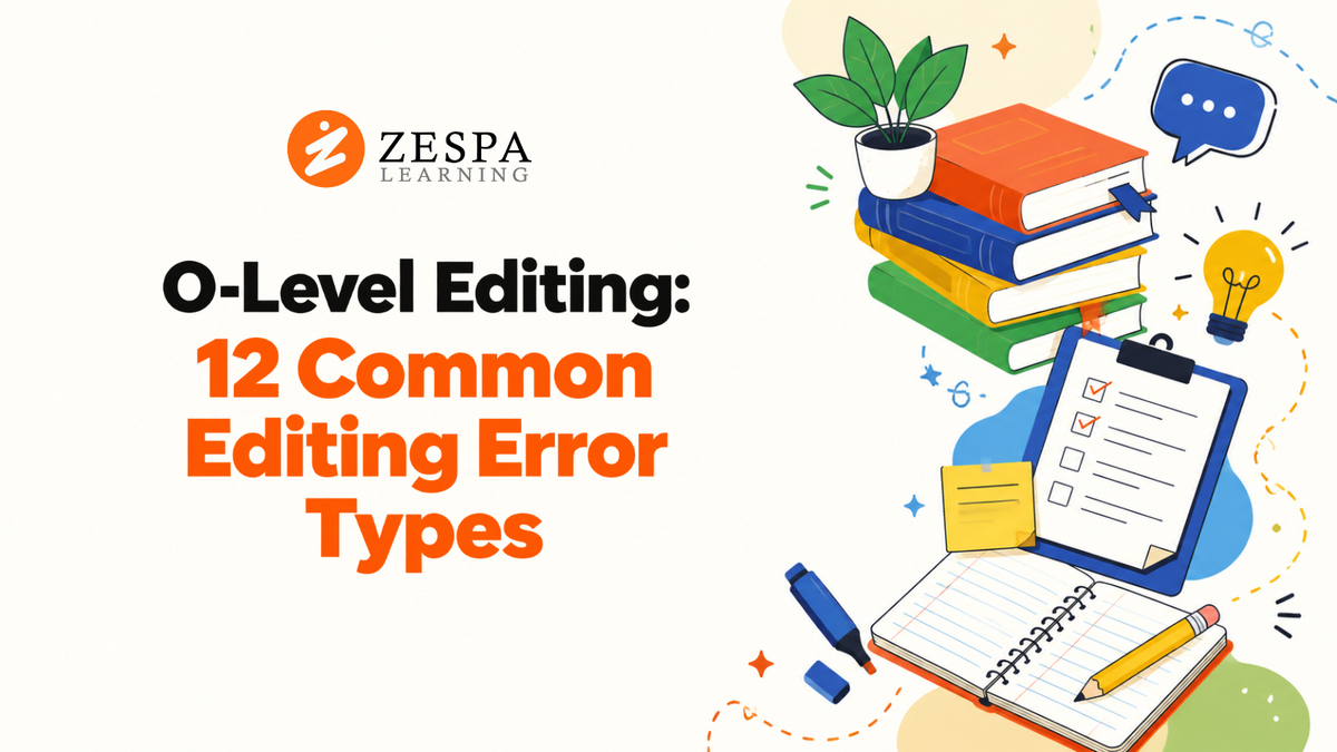 O-Level Editing guide on 12 common editing error types, illustrated with books, a checklist, notebook and school stationery.