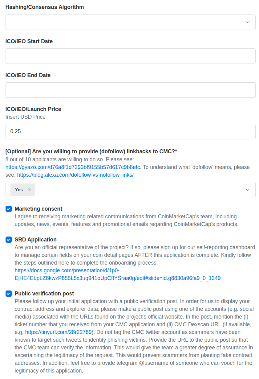Fragment of CoinMarketCap application form with sections: Hashing/Consensus Algorithm, ICO/IEO Start Date, ICO/IEO End Date, ICO/IEO Launch Price, Optional backlinks to CMC, Marketing consent, SRD Application, and Public verification post.