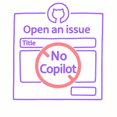 Open Source Maintainers Demand Ability to Block Copilot-Generated Issues and PRs
